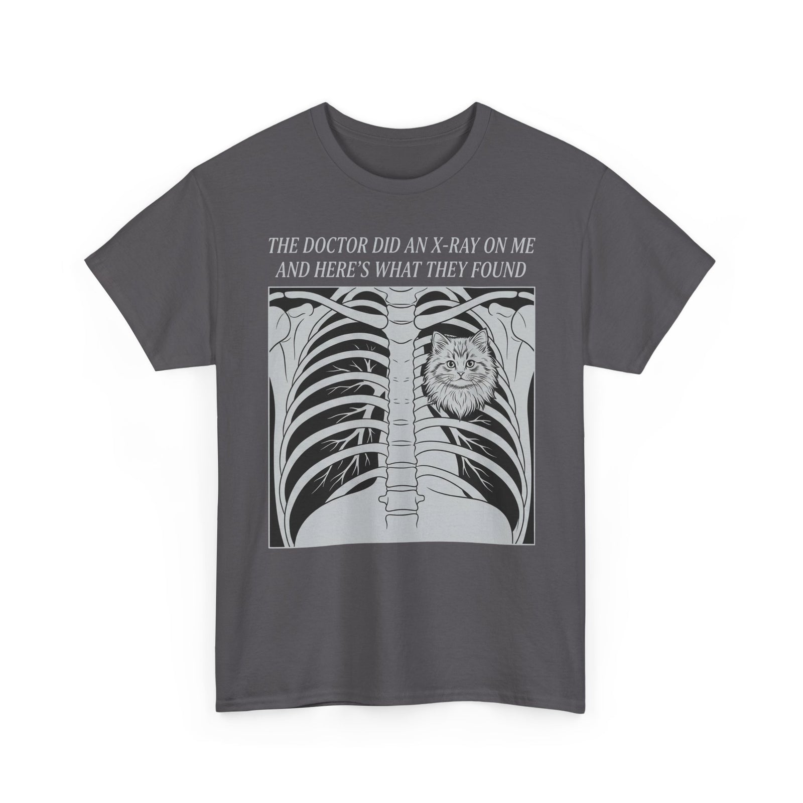 Cat X-Ray Graphic Tee — "The Doctor Did an X-Ray on Me and Here’s What They Found"