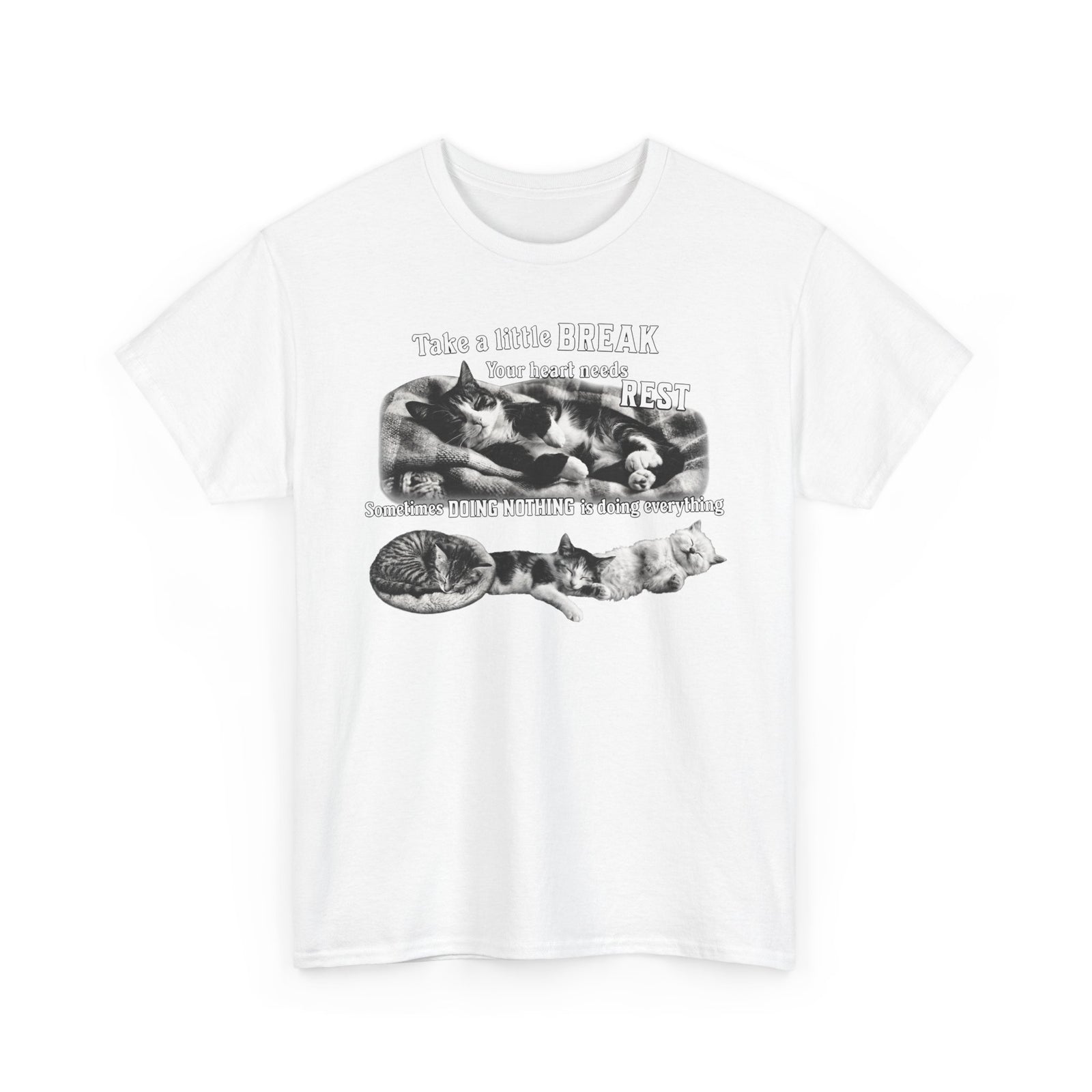 Sometimes Doing Nothing Is Doing Everything Cat Tee — Take A Little Break Shirt