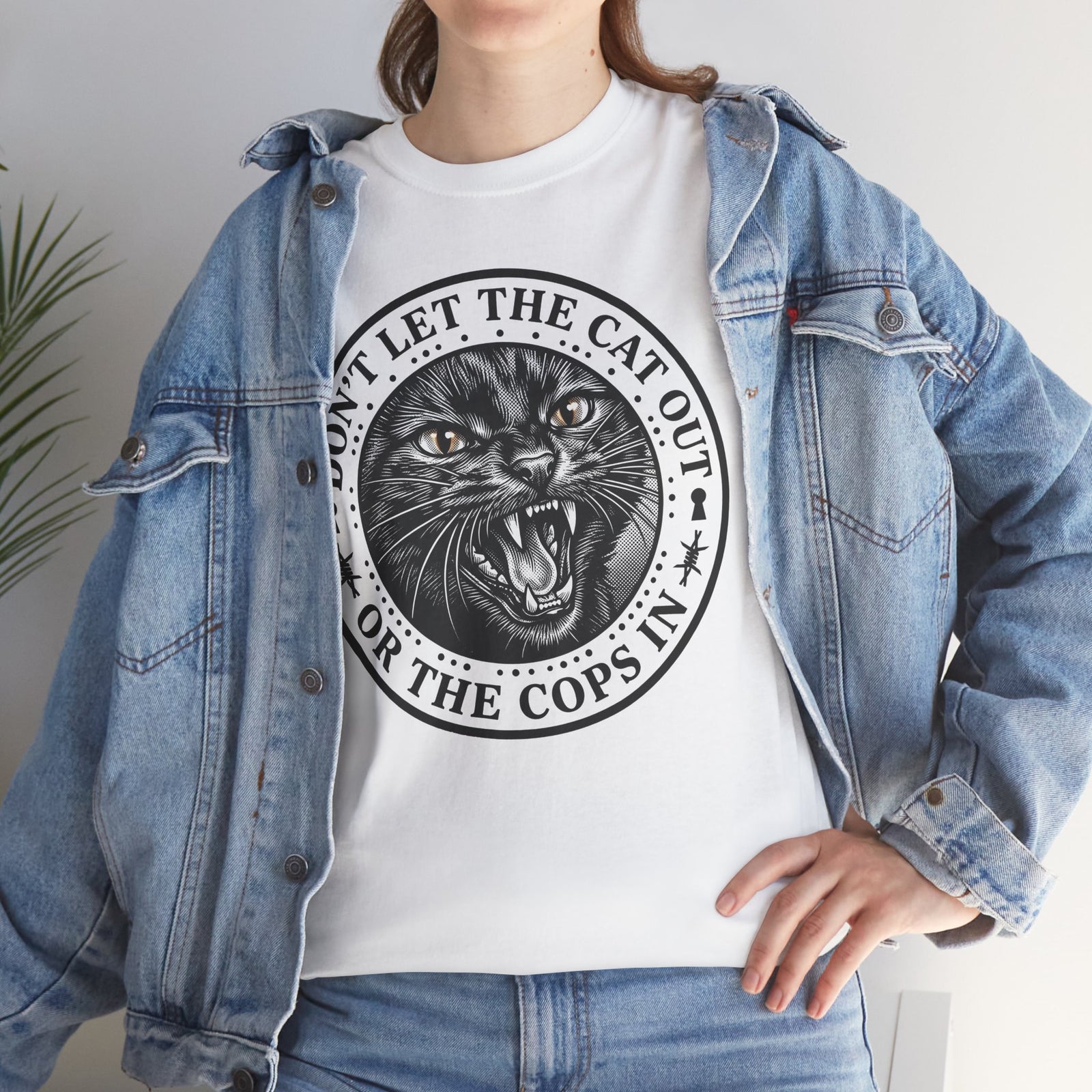 Don't Let The Cat Out T-Shirt — Funny Cat Lover Tee