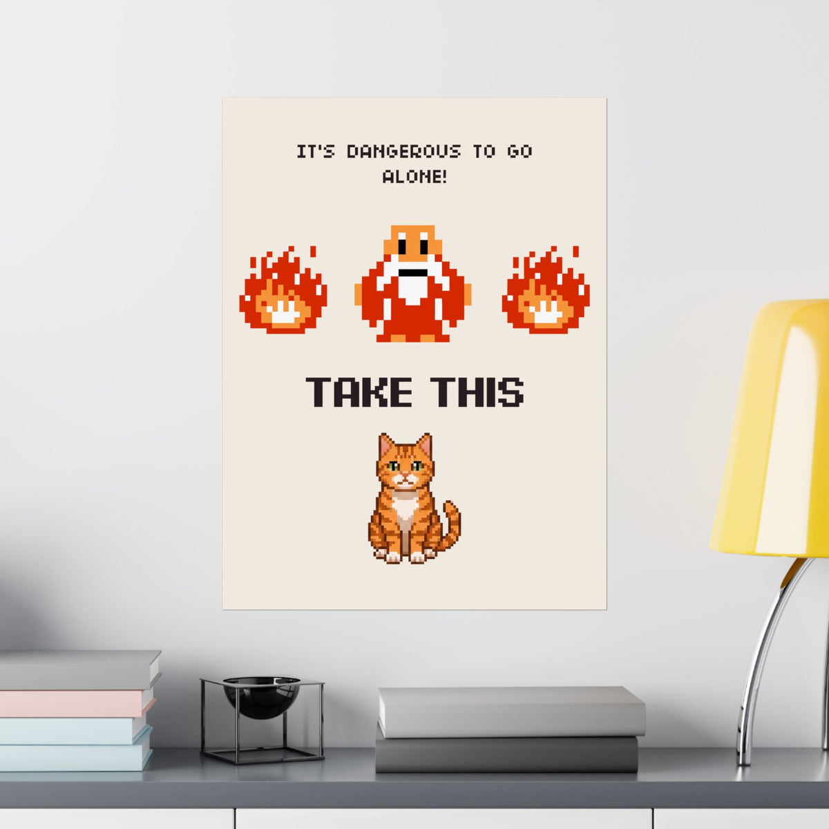 Retro Gamer Cat Poster, It's Dangerous to Go Alone Take This Cat Poster