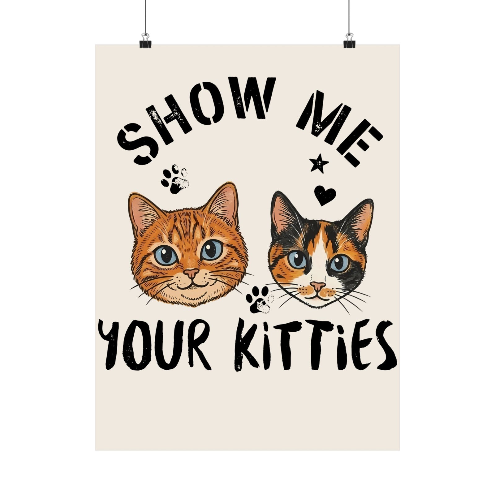 Show Me Your Kitties Poster