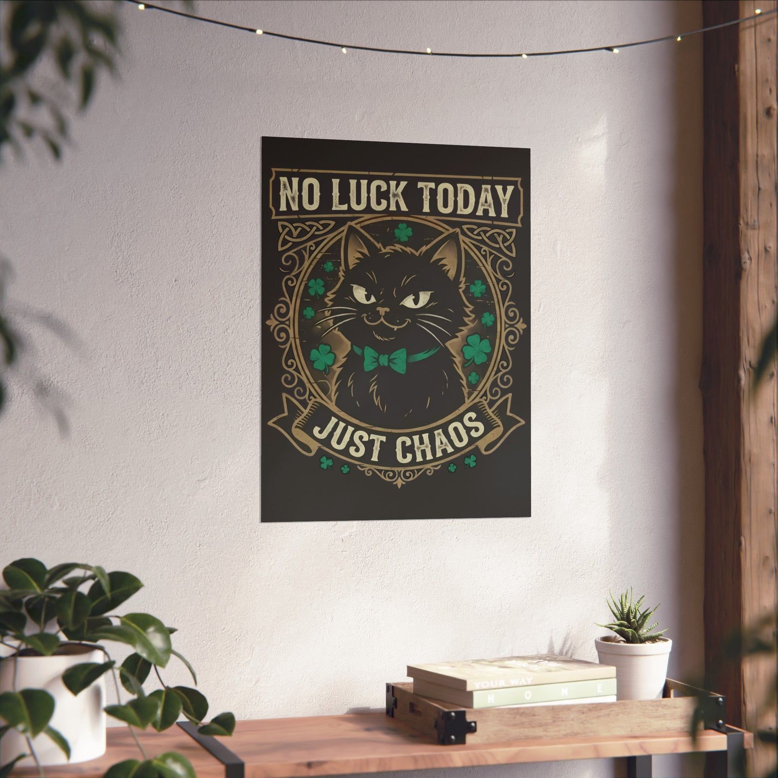 No Luck Today, Just Chaos — Black Cat Poster