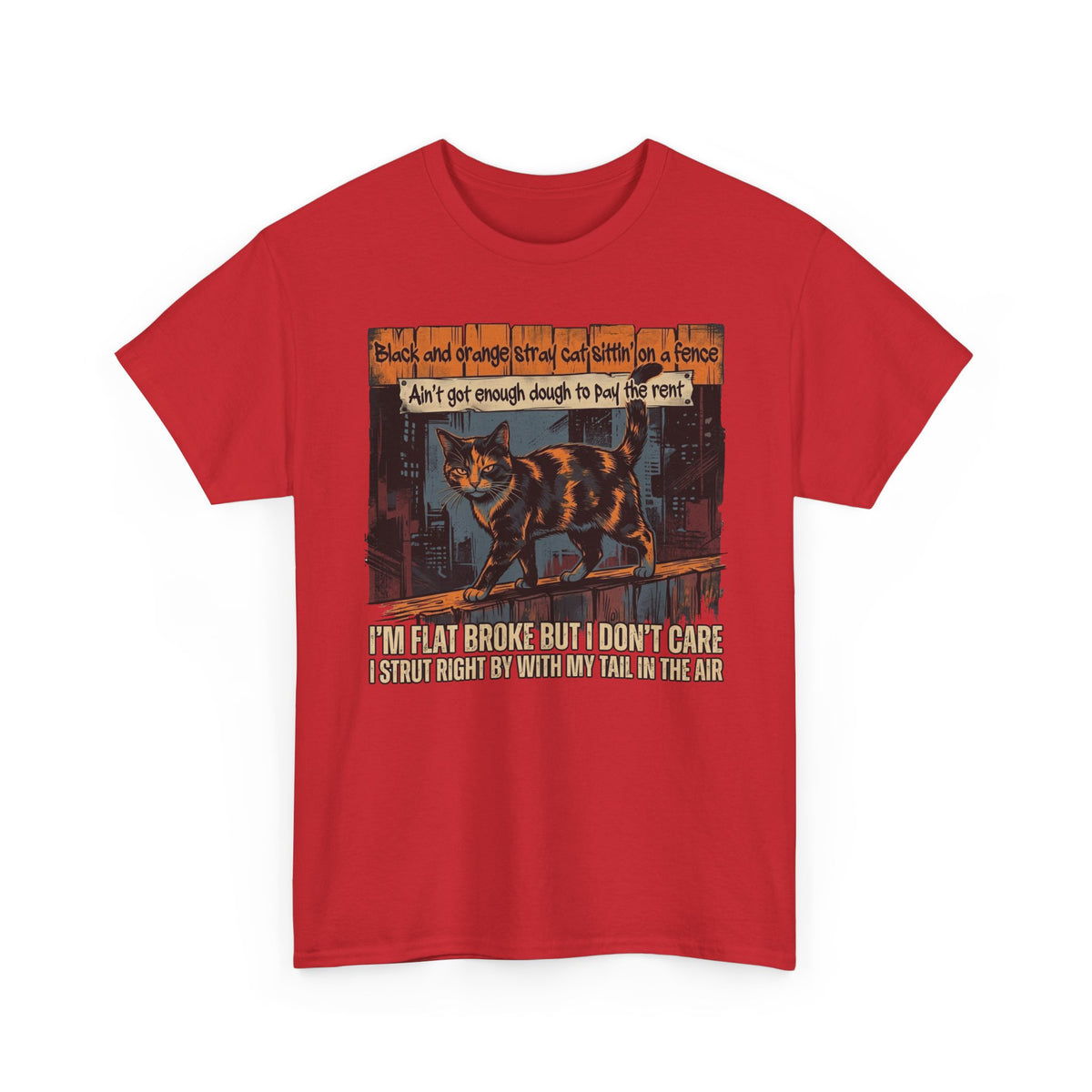 Funny Broke Cat T-Shirt - "I'm Flat Broke But I Don't Care" Graphic Tee