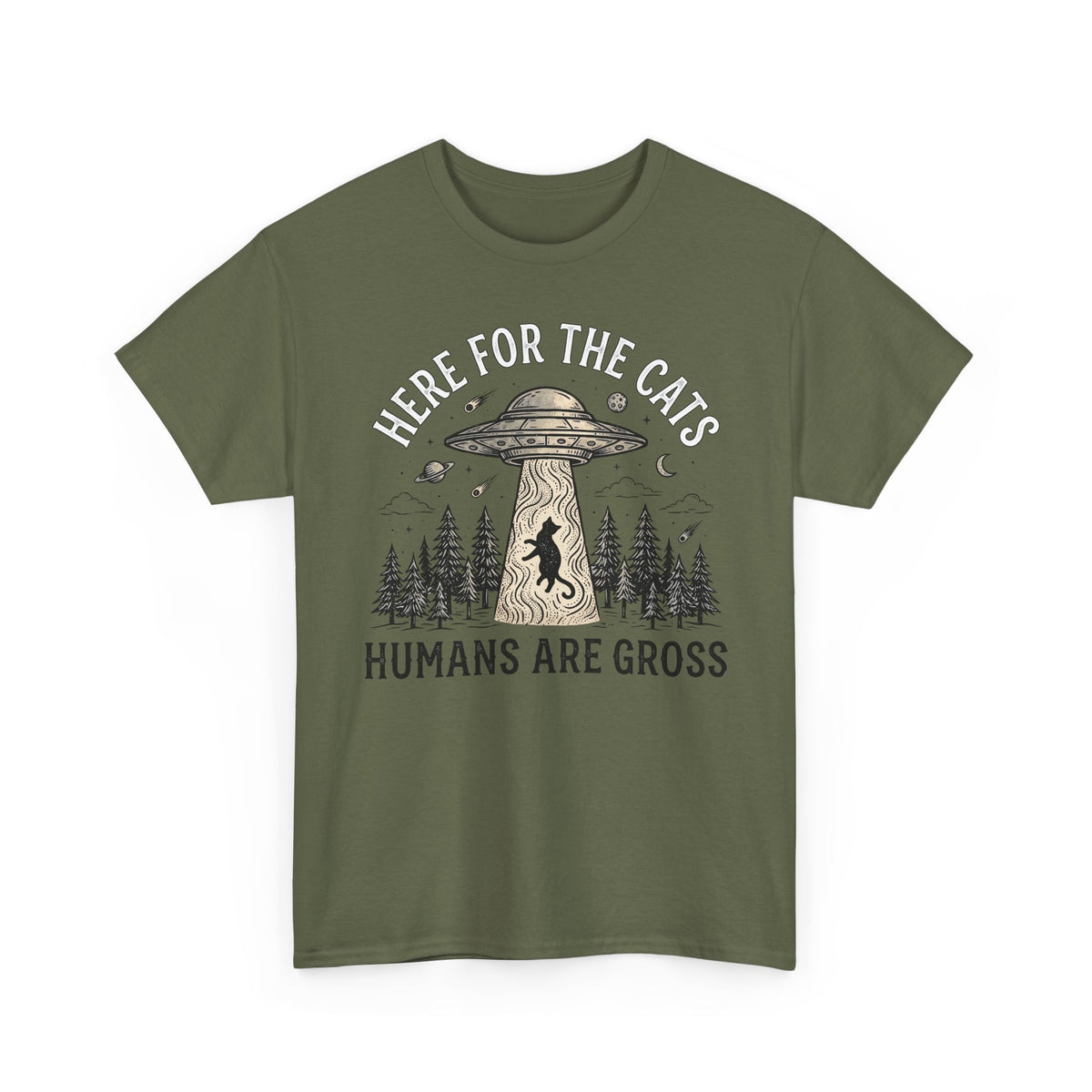Here For The Cat Tee — 'Humans Are Gross' Cat Lover T-Shirt