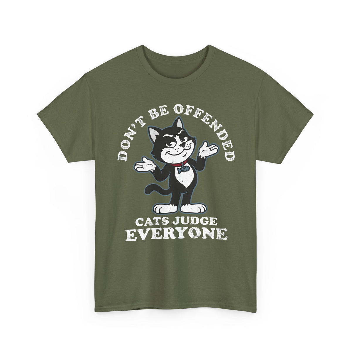 Don't Be Offended, Cats Judge Everyone Vintage Cat Graphic Tee