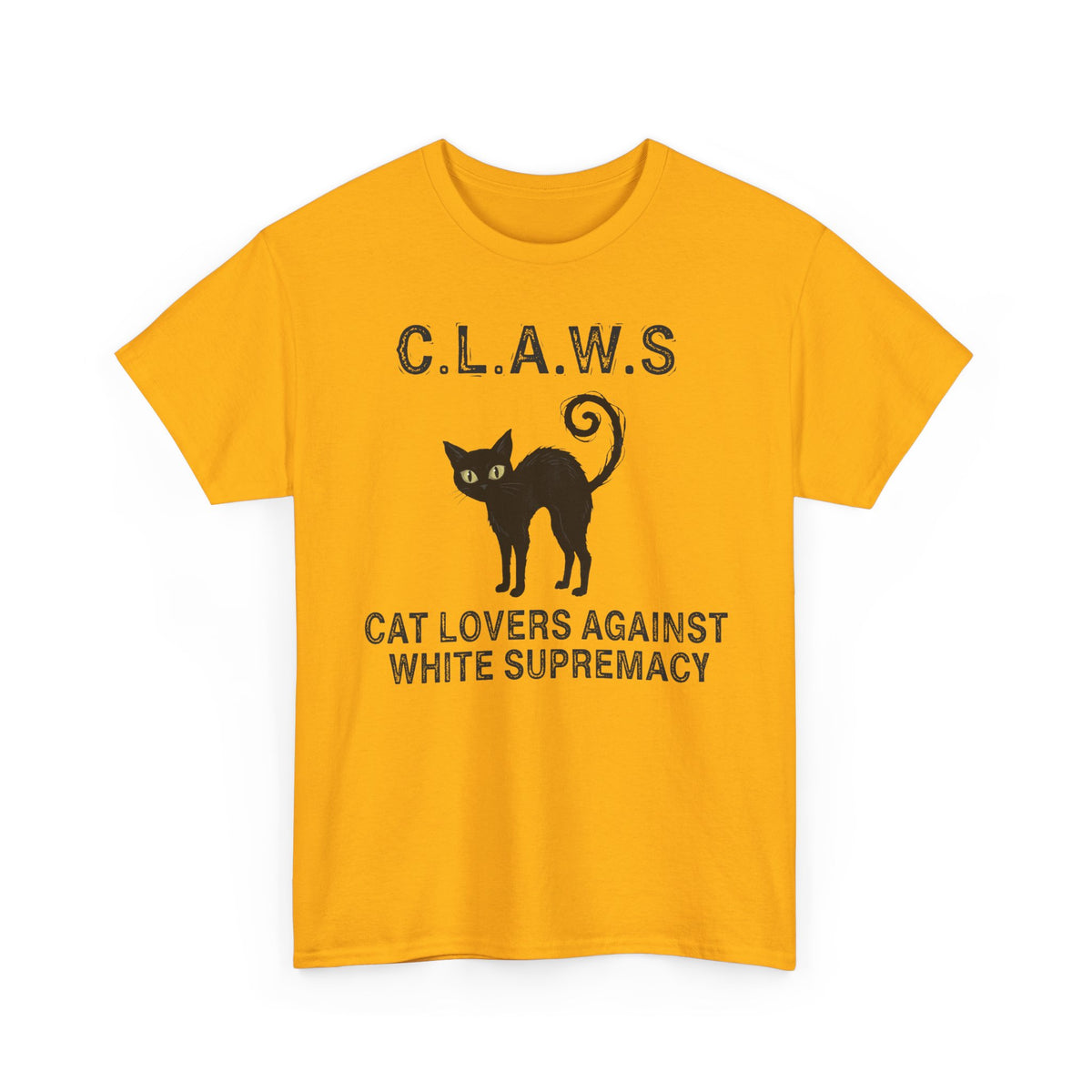 Anti-White Supremacy Cat Shirt — “Claws: Cat Lovers Against White Supremacy” Tee