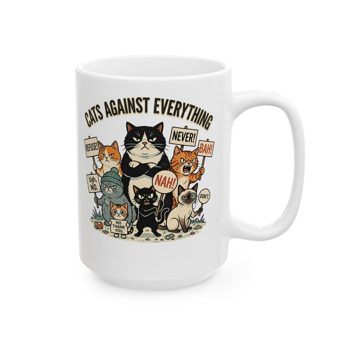 Cats Against Everything Ceramic Mug