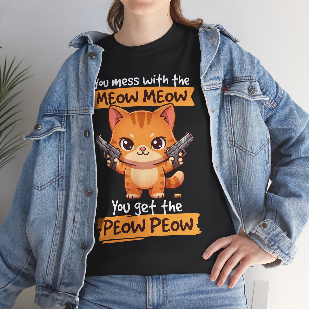 You Mess with the Meow Meow You Get the Peow Peow Cat T-Shirt