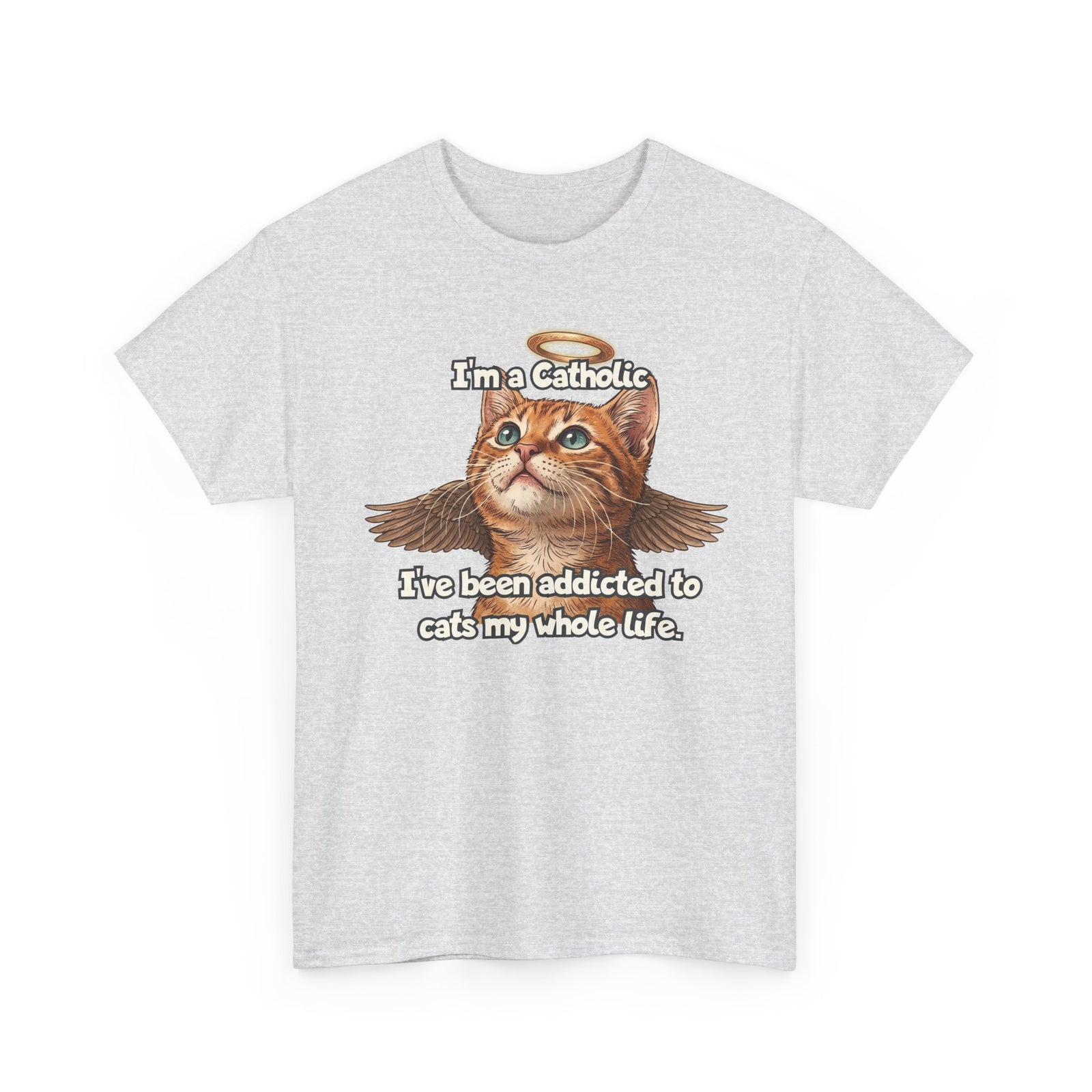 "I've Been Addicted to Cats My Whole Life" Cat Lover T-Shirt