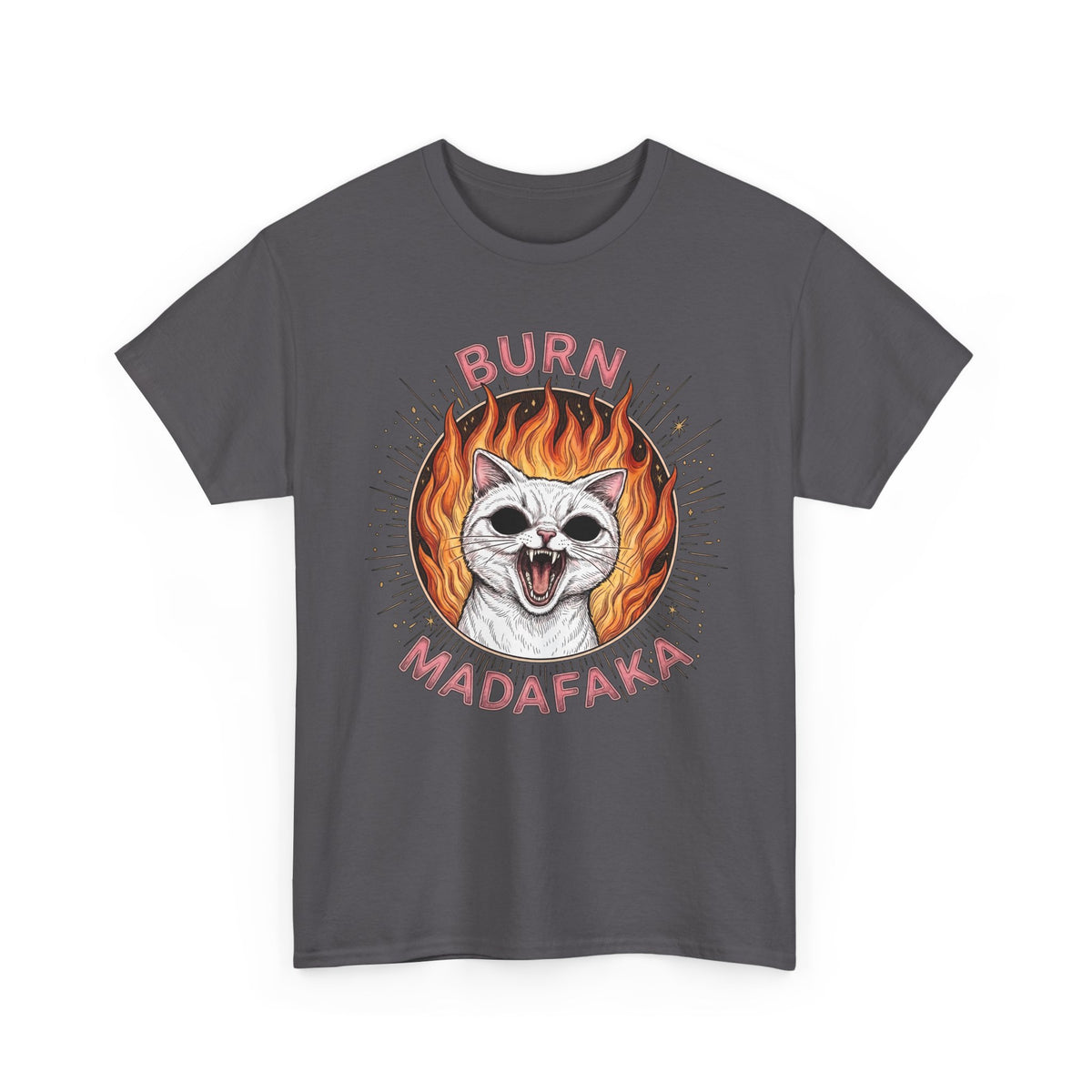 Burn Madafaka Cat T-Shirt — Edgy Hellfire Feline Graphic Tee