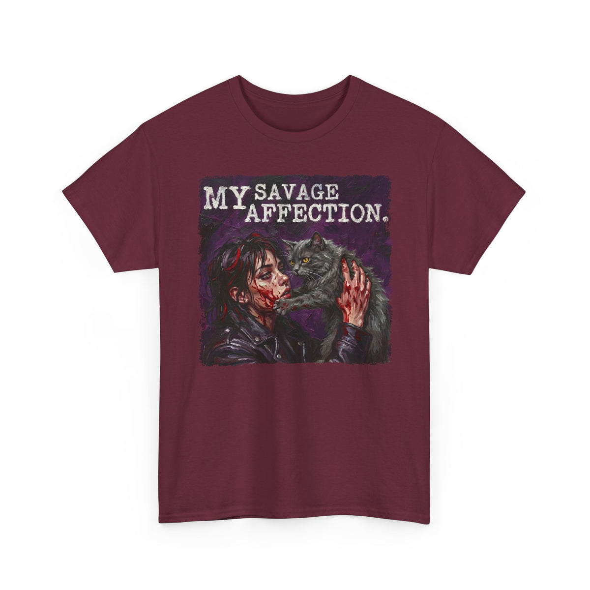 My Savage Affection T-Shirt — Bold Romantic Graphic Tee