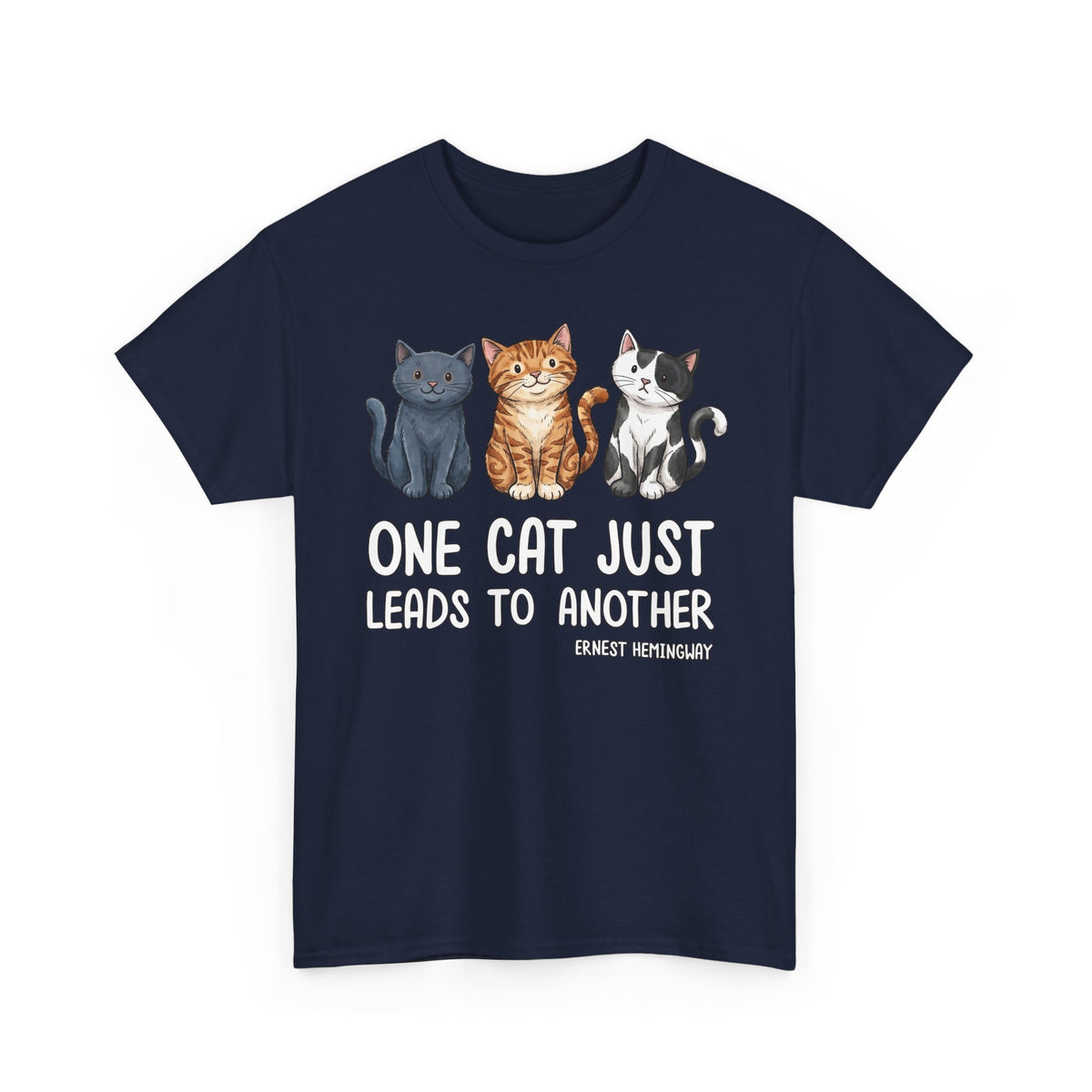 ONE CAT JUST LEADS TO ANOTHER T‑Shirt — Funny Cat Lover Tee