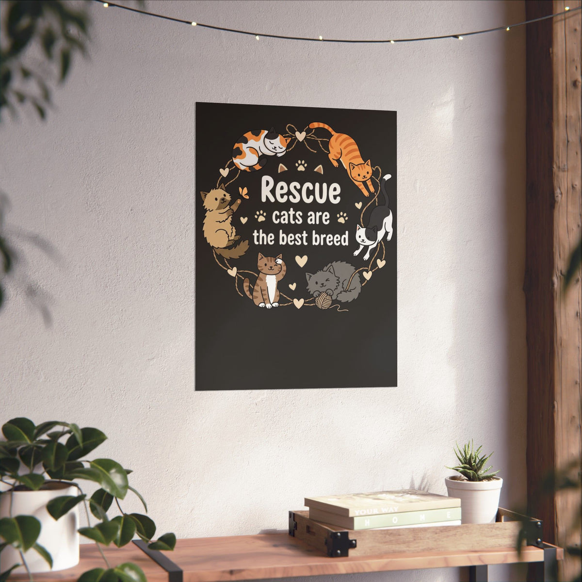 Rescue Cats Are the Best Breed Poster