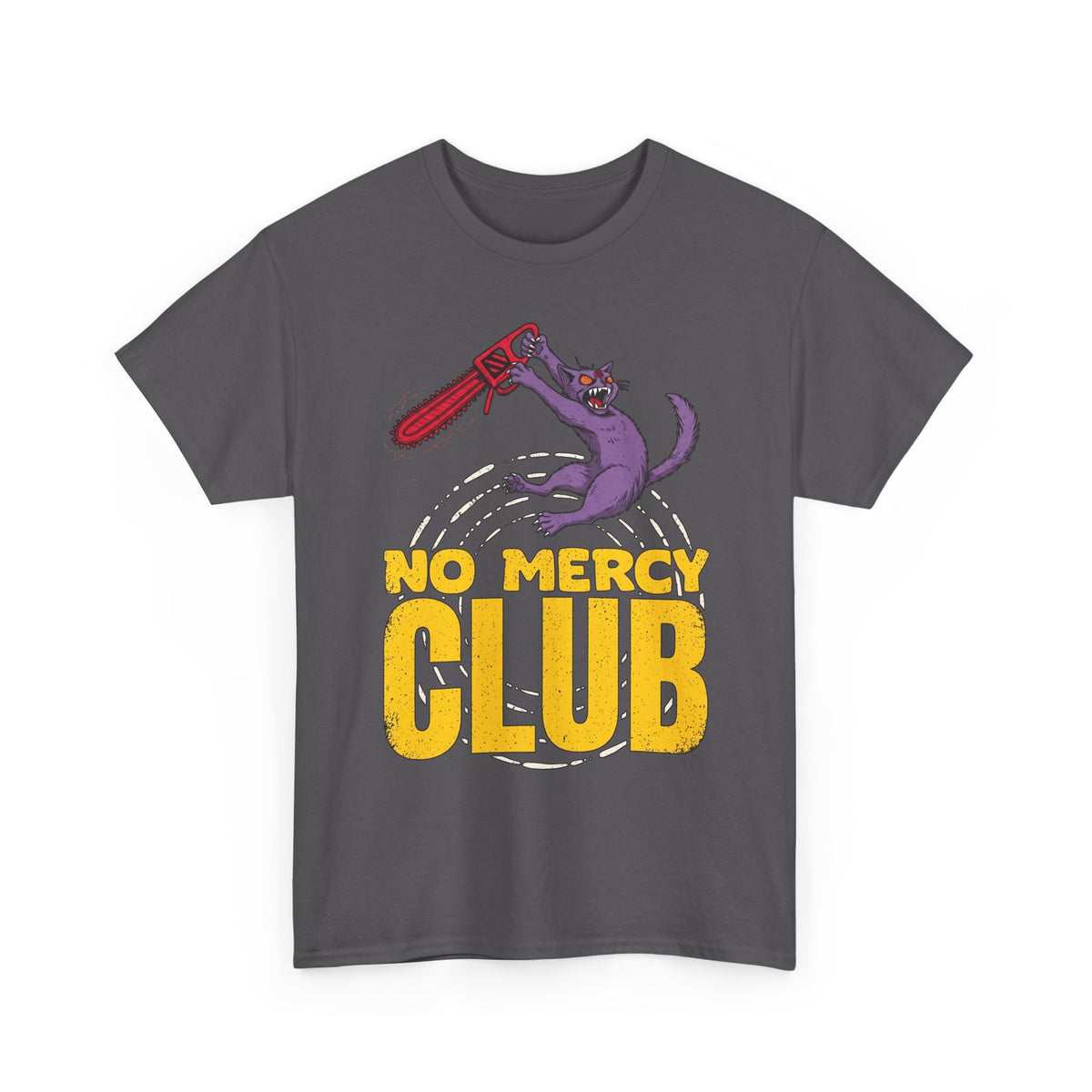 No Mercy Club Chainsaw Cat T-Shirt — Funny Unhinged Horror Cat Tee