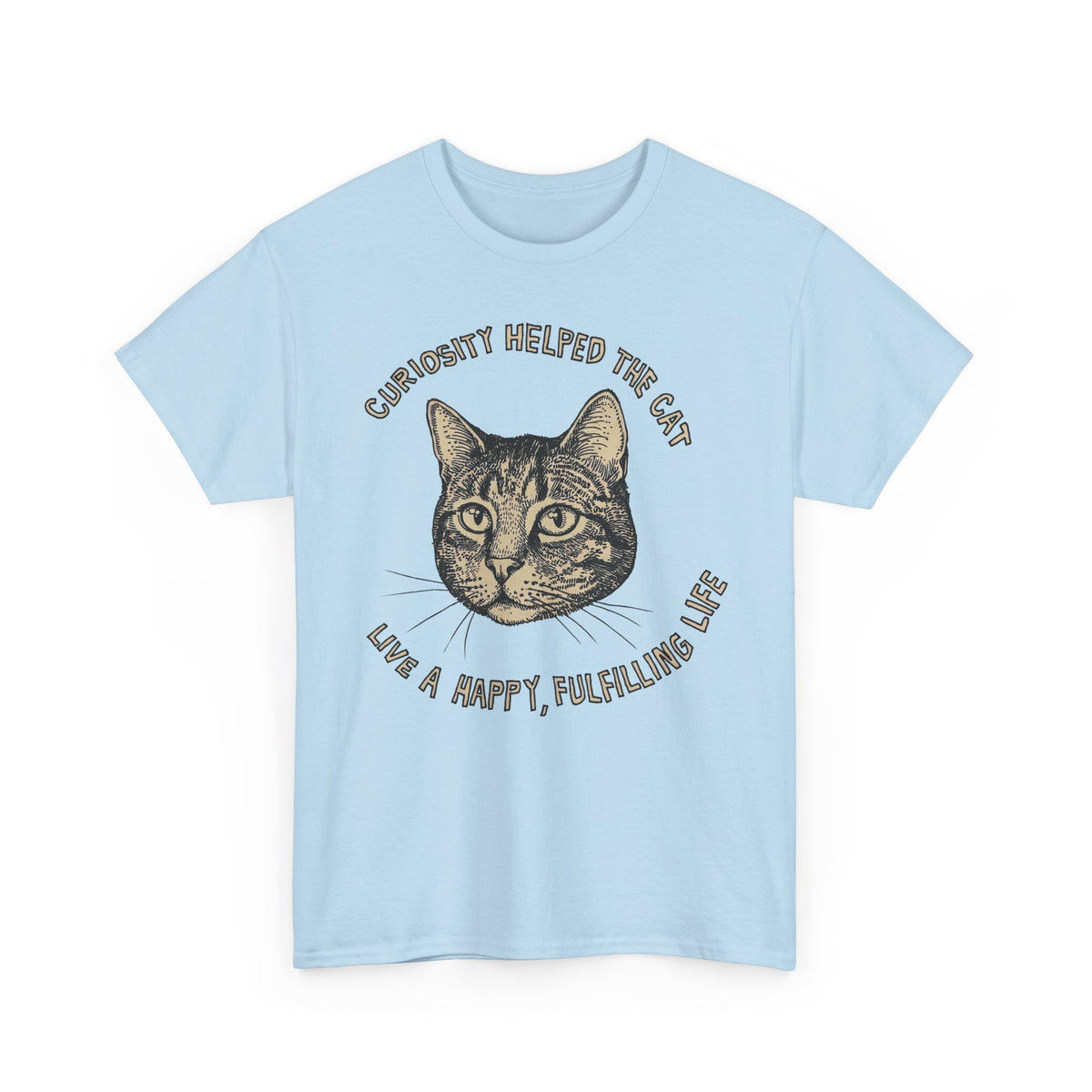 Curiosity Helped The Cat T-Shirt — Funny Cat Lover Tee