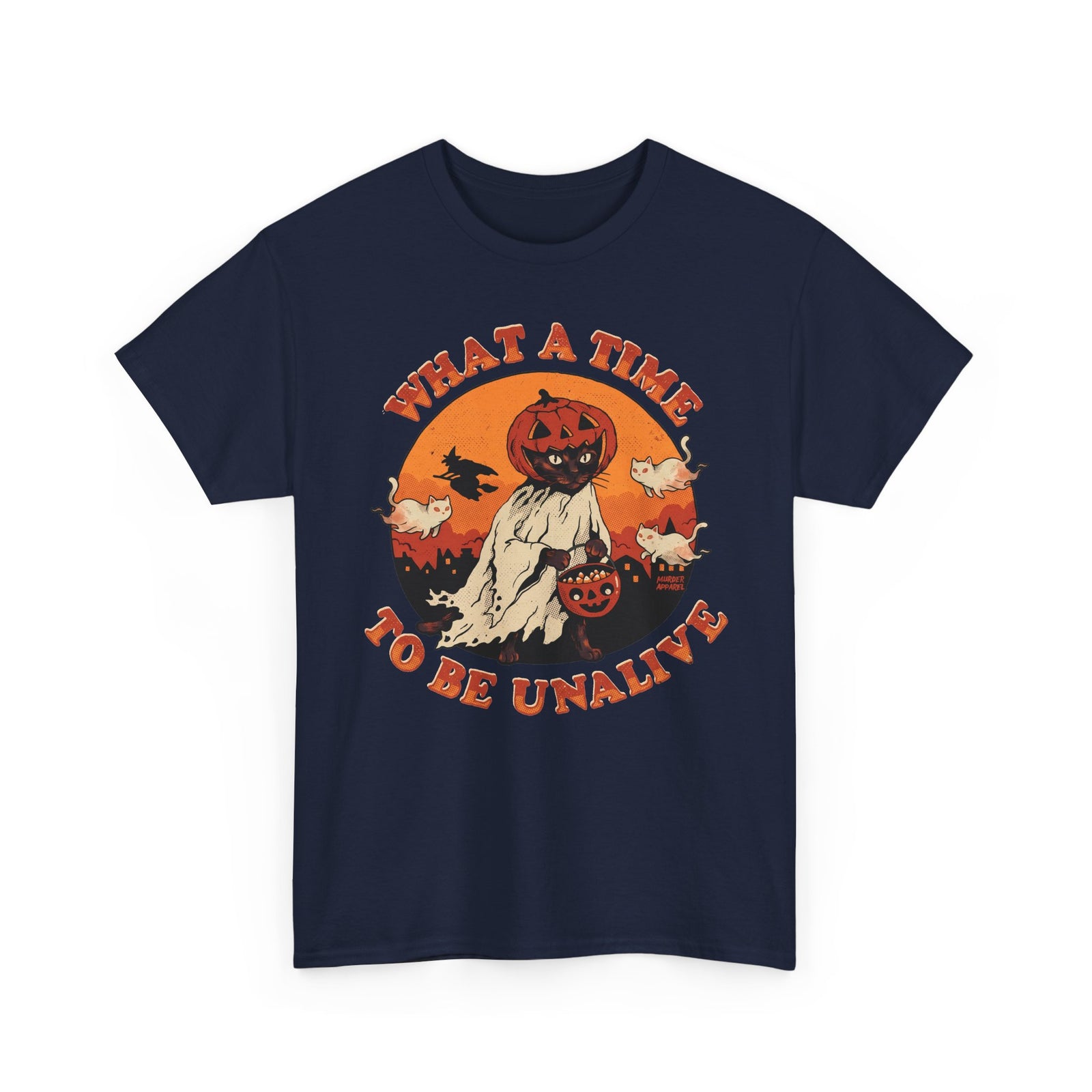 What A Time To Be Unalive Black Cat Ghost Sheet Shirt — Retro Halloween T-Shirt