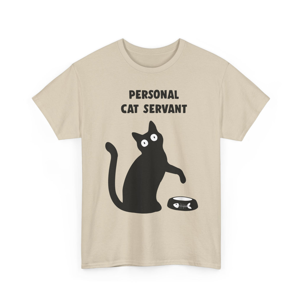 Personal Cat Servant T-Shirt — Funny Cat Tee