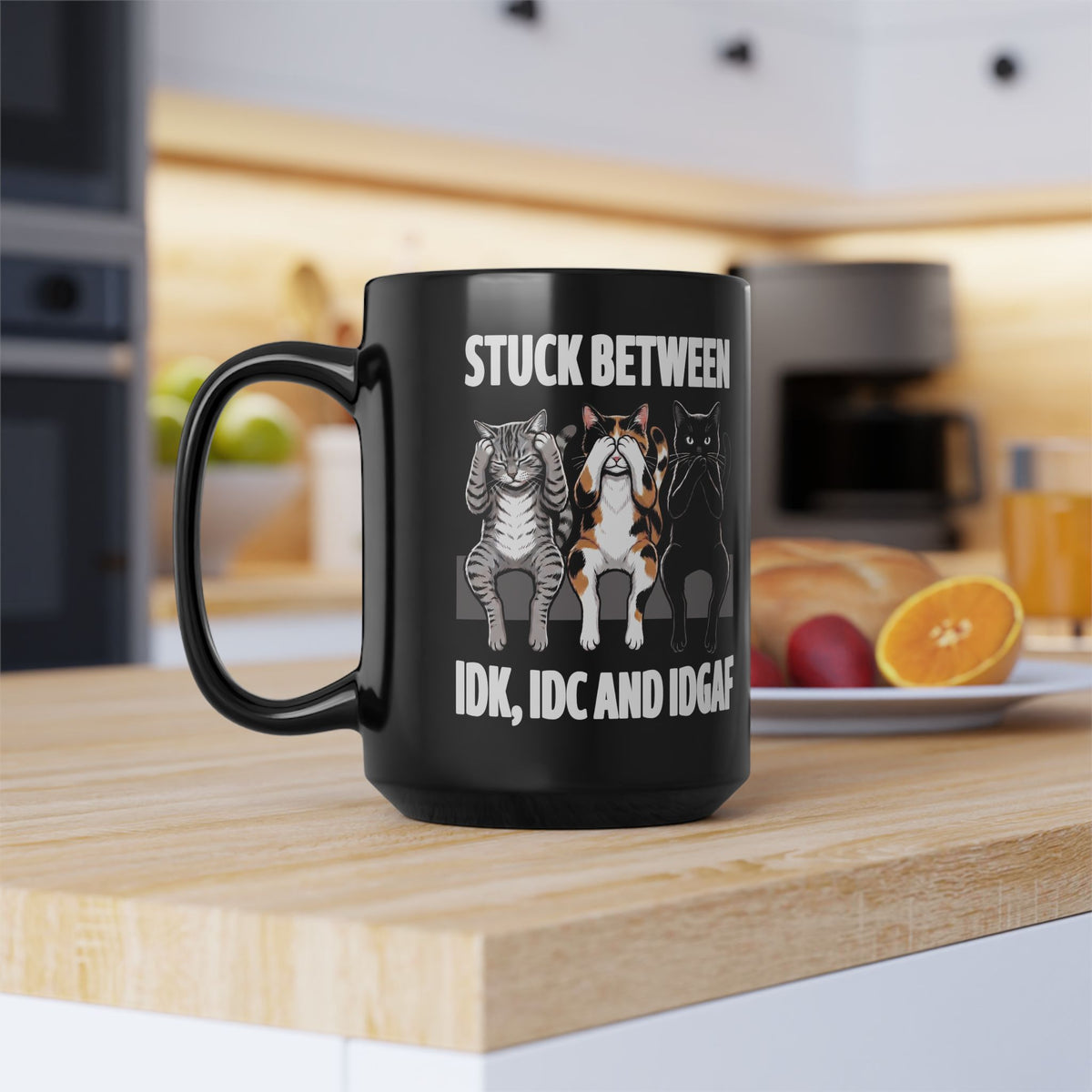 Stuck Between IDK IDC And IDGAF Black Mug — Funny Sarcastic Three Cats Mug