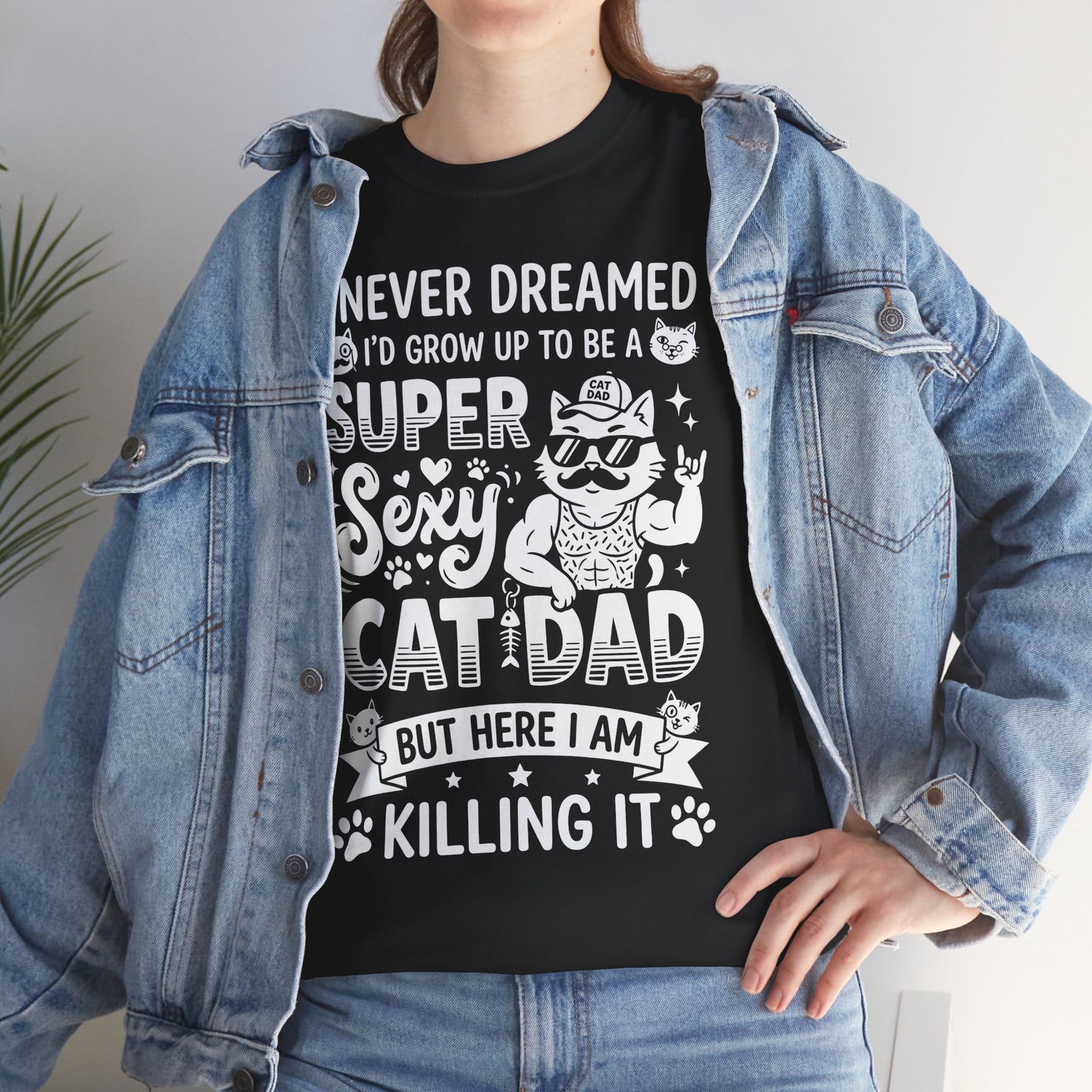 Super Sexy Cat Dad T-Shirt — Funny Father's Day Gift From Cat