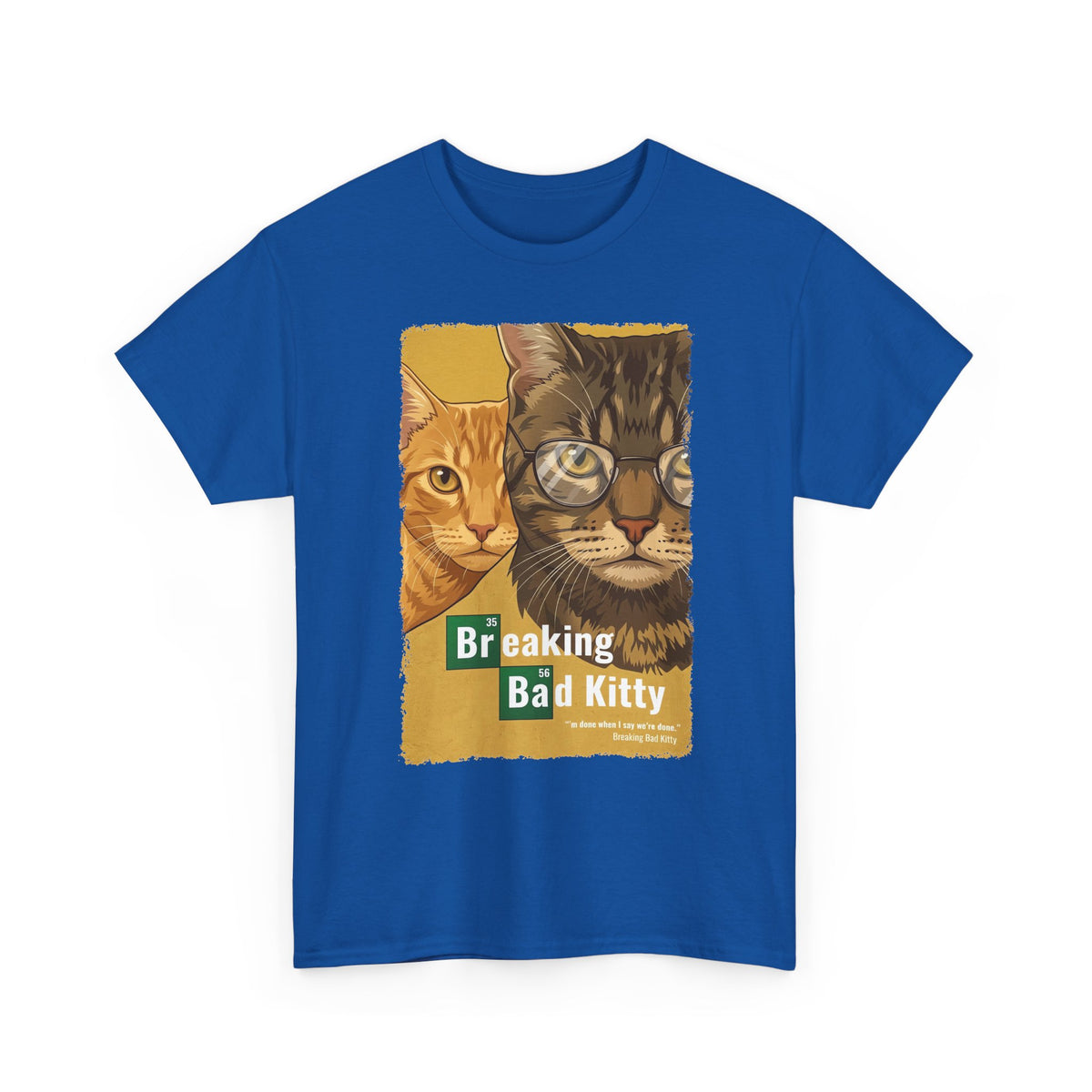 Breaking Bad Kitty T-Shirt — Funny Cat TV Parody Tee