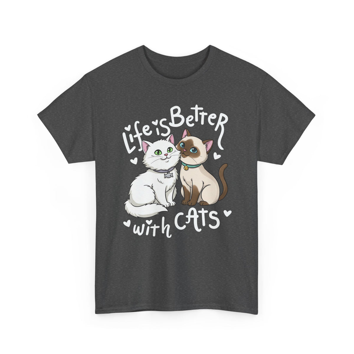 Life is Better with Cats T-Shirt - Cute Cat Lover Gift Shirt