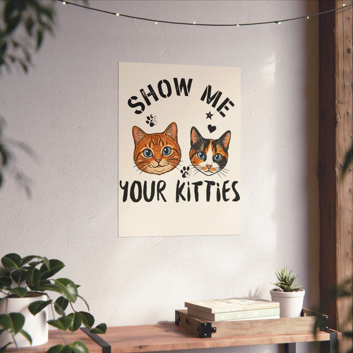 Show Me Your Kitties Poster