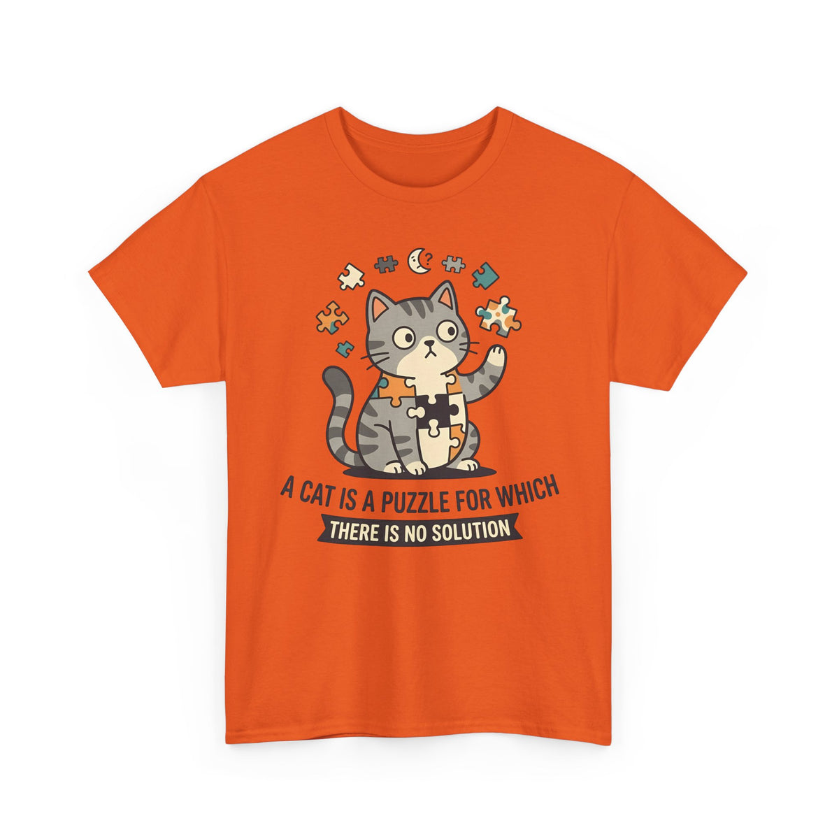 Cat Puzzle T-Shirt — "A Cat Is a Puzzle for Which There Is No Solution"
