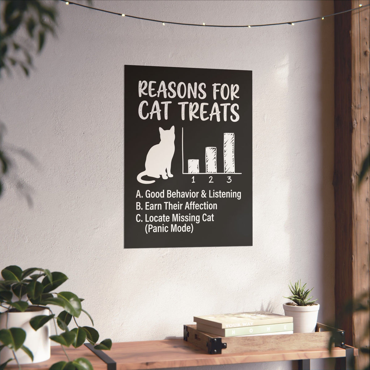 Reasons For Cat Treats Poster — Cute Cat Lover Poster