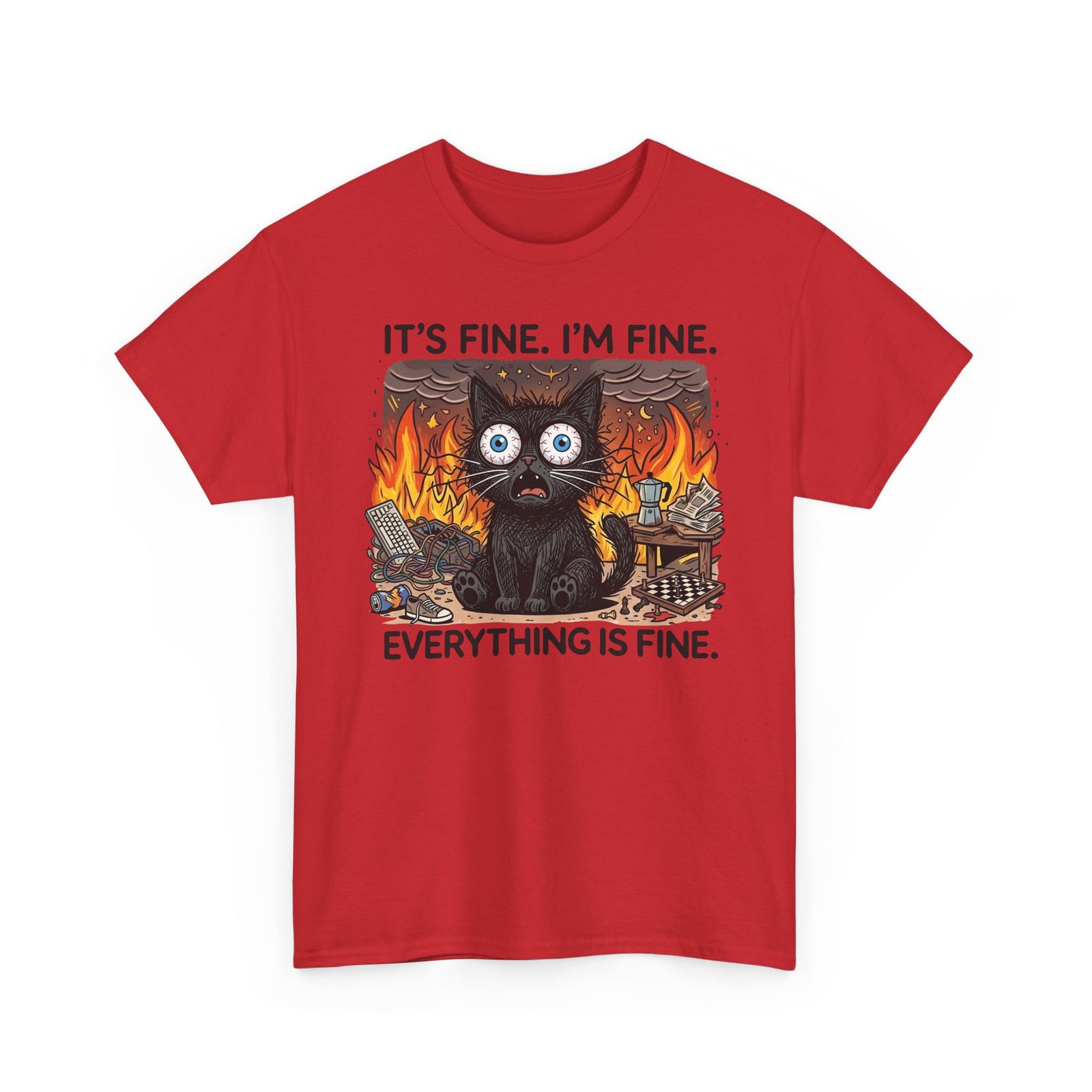 It's Fine I'm Fine Cat T-Shirt