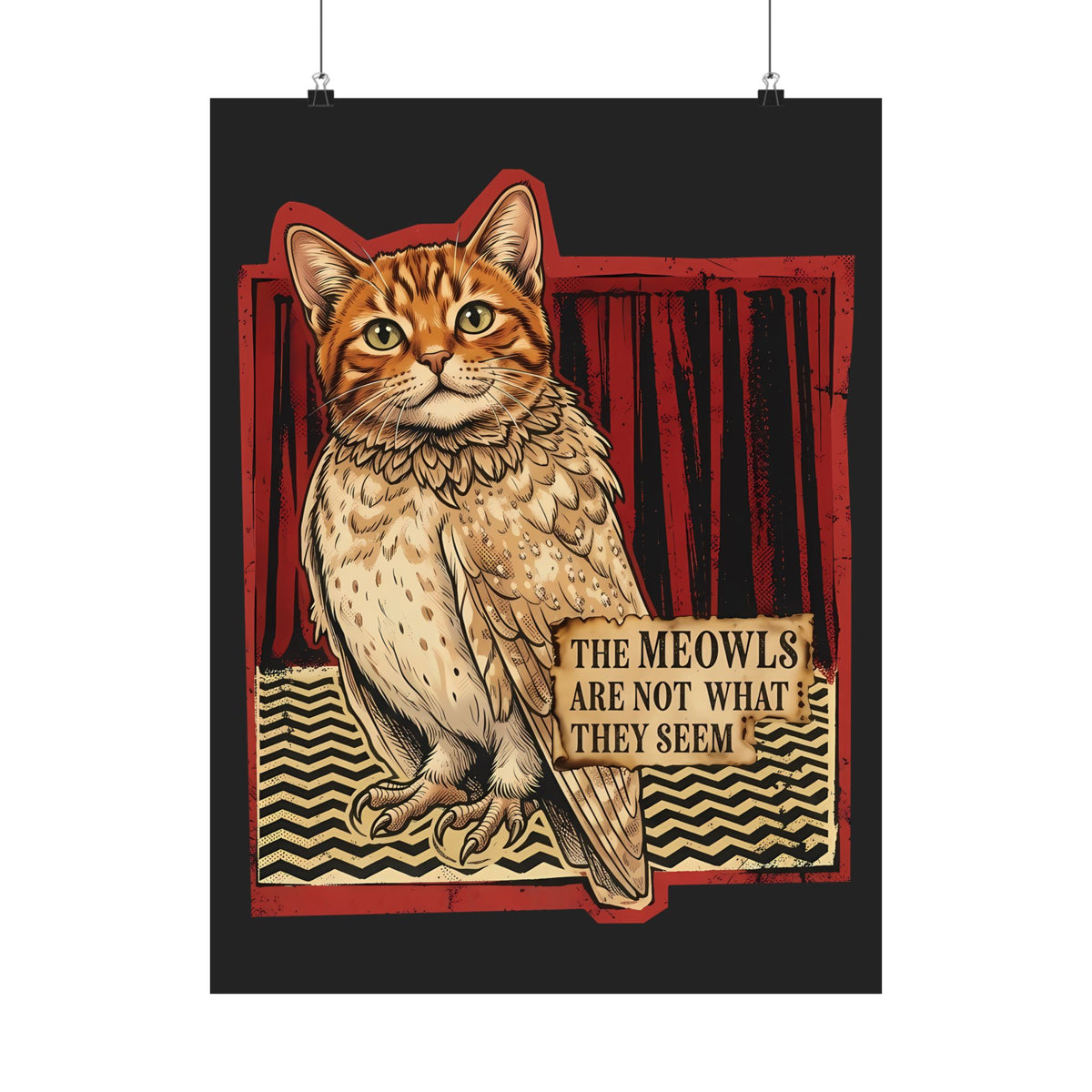 Meowls Are Not What They Seem Poster — Mysterious Cat Quote Poster