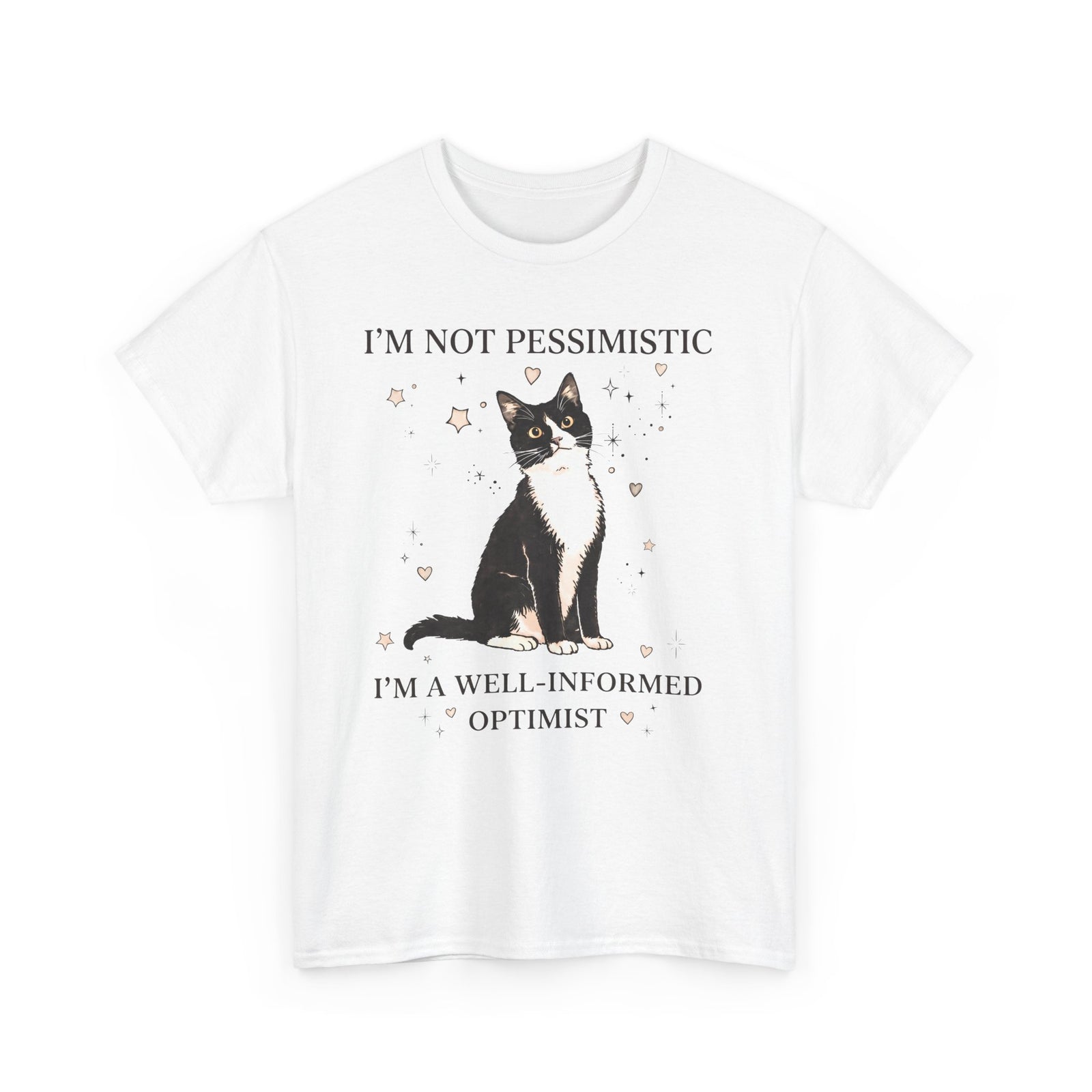 Well-Informed Optimist Tuxedo Cat T-Shirt — Funny Sarcastic Feline Graphic Tee