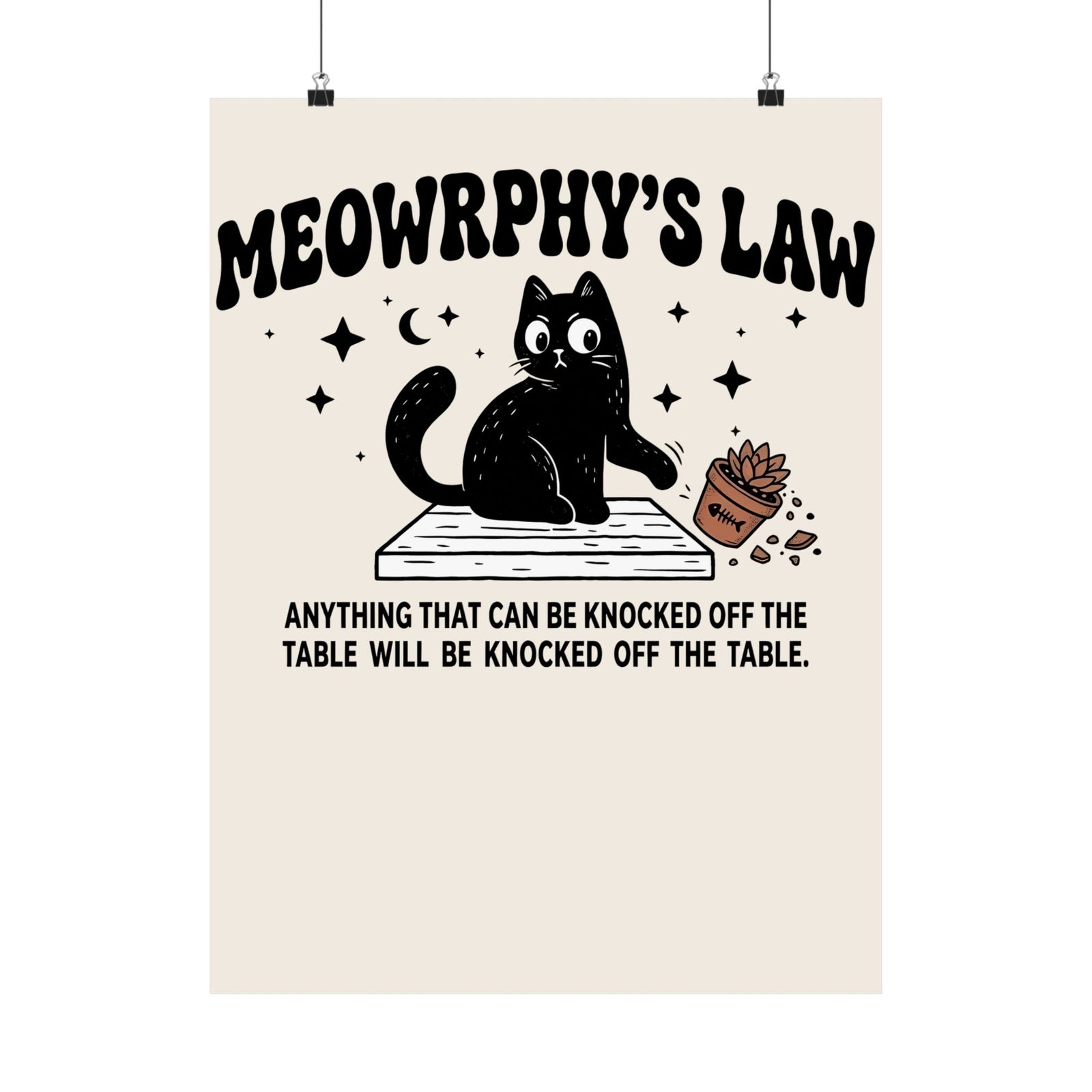 Meowrphy's Law Poster — Funny Cat Quote Poster for Cat Lovers