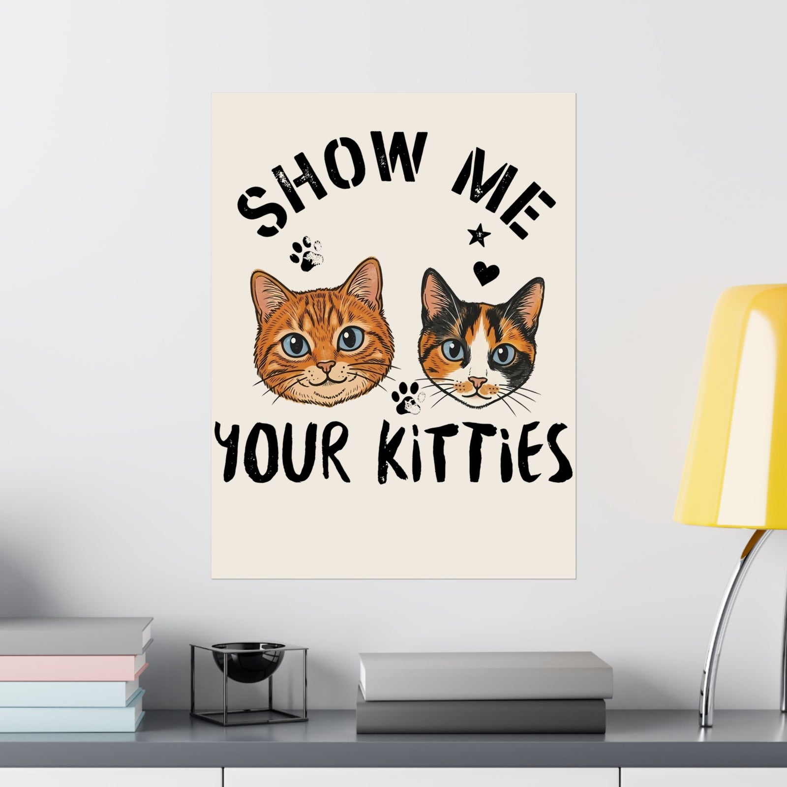 Show Me Your Kitties Poster