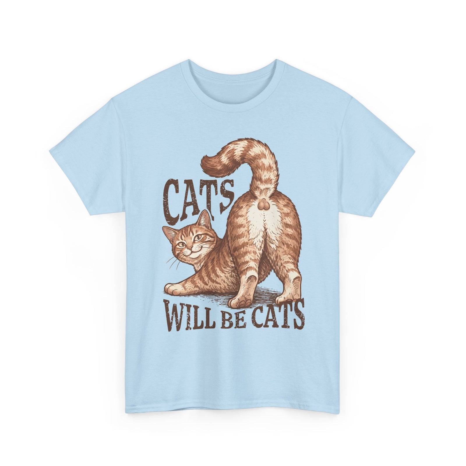 Cats Will Be Cats T-Shirt — Funny Retro Ginger Cat Tee for Cat Lovers