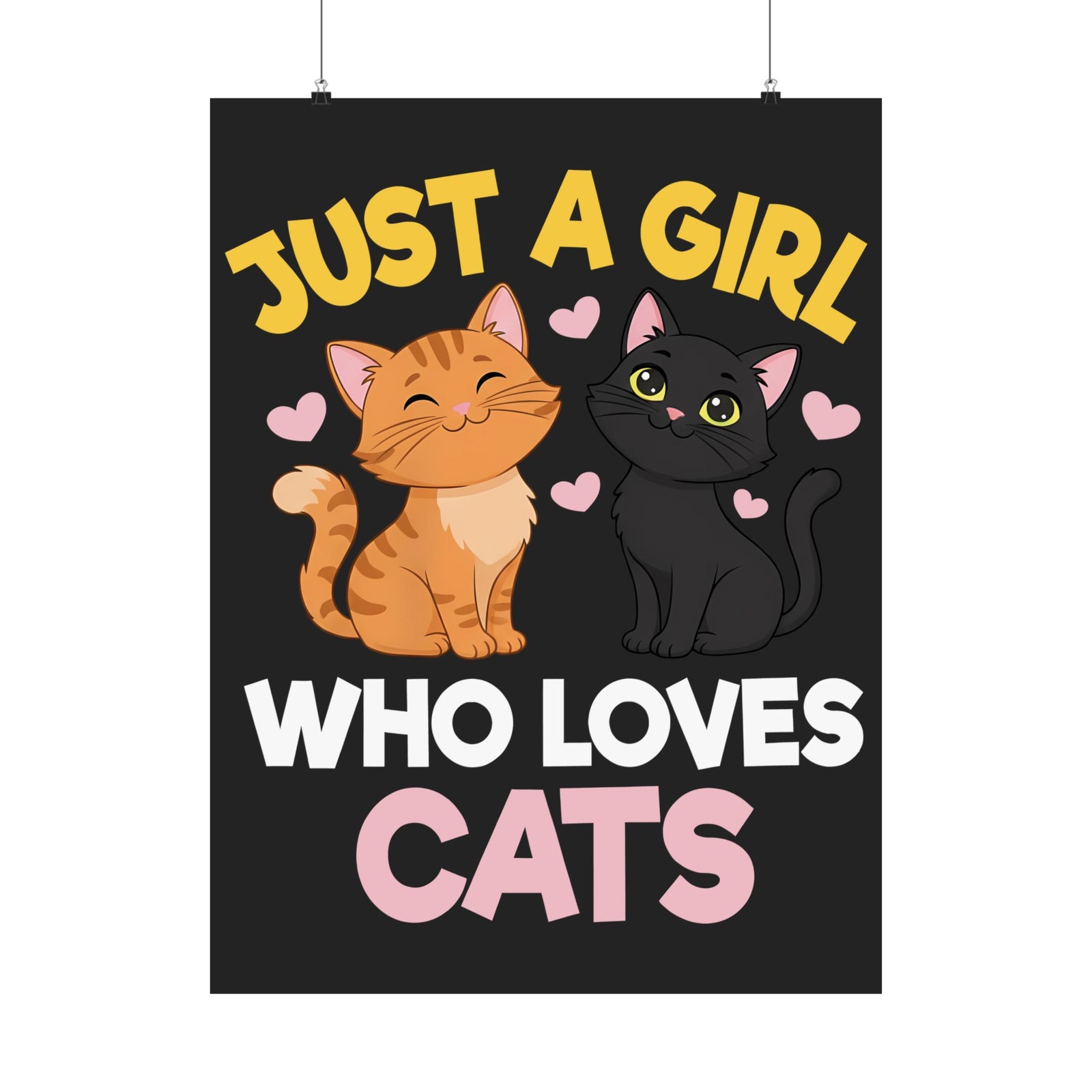 Just a Girl Who Loves Cats Poster — Cute Cat Lover Poster