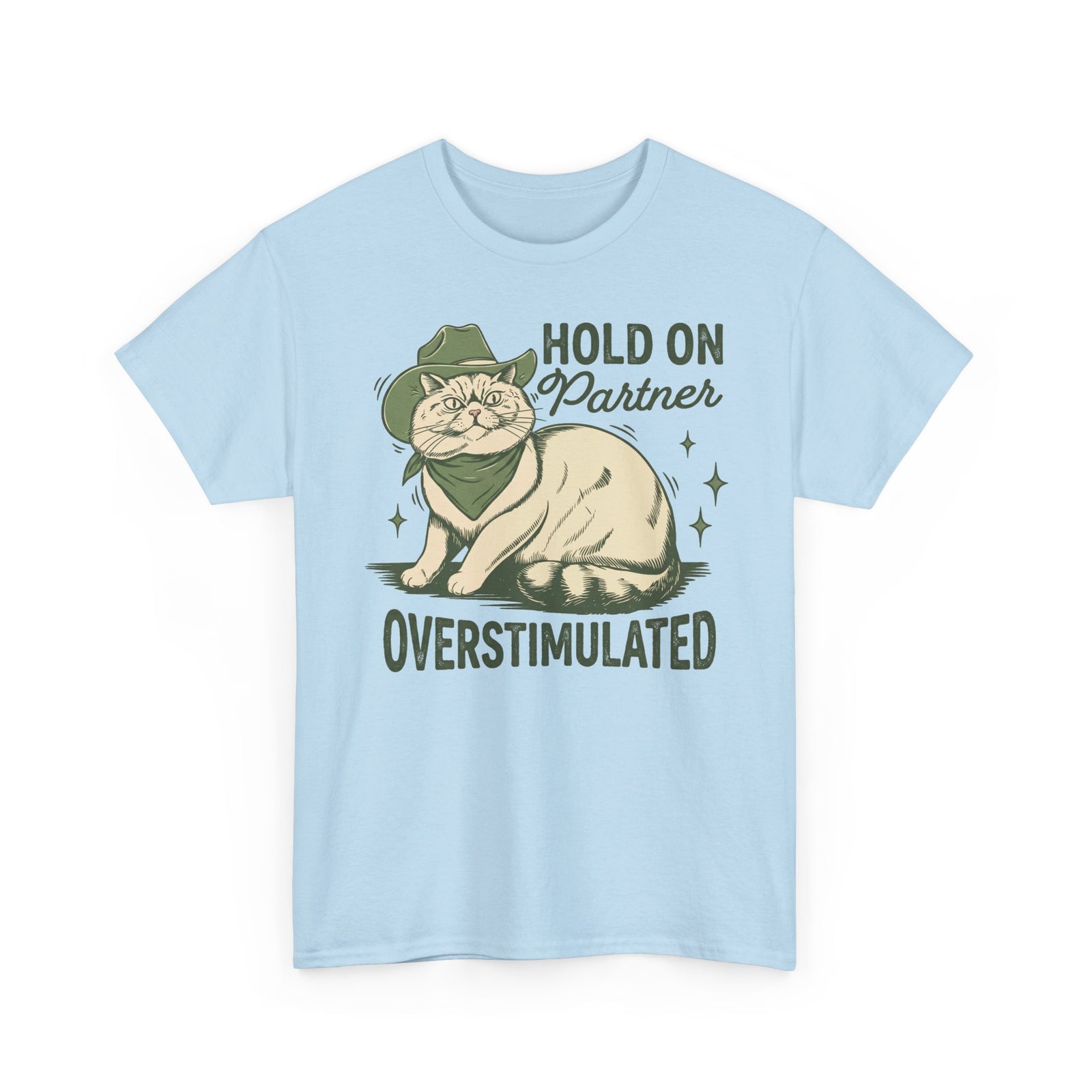 Hold On Partner Overstimulated Cat Tee — Funny Cowgirl Cat Graphic T-Shirt