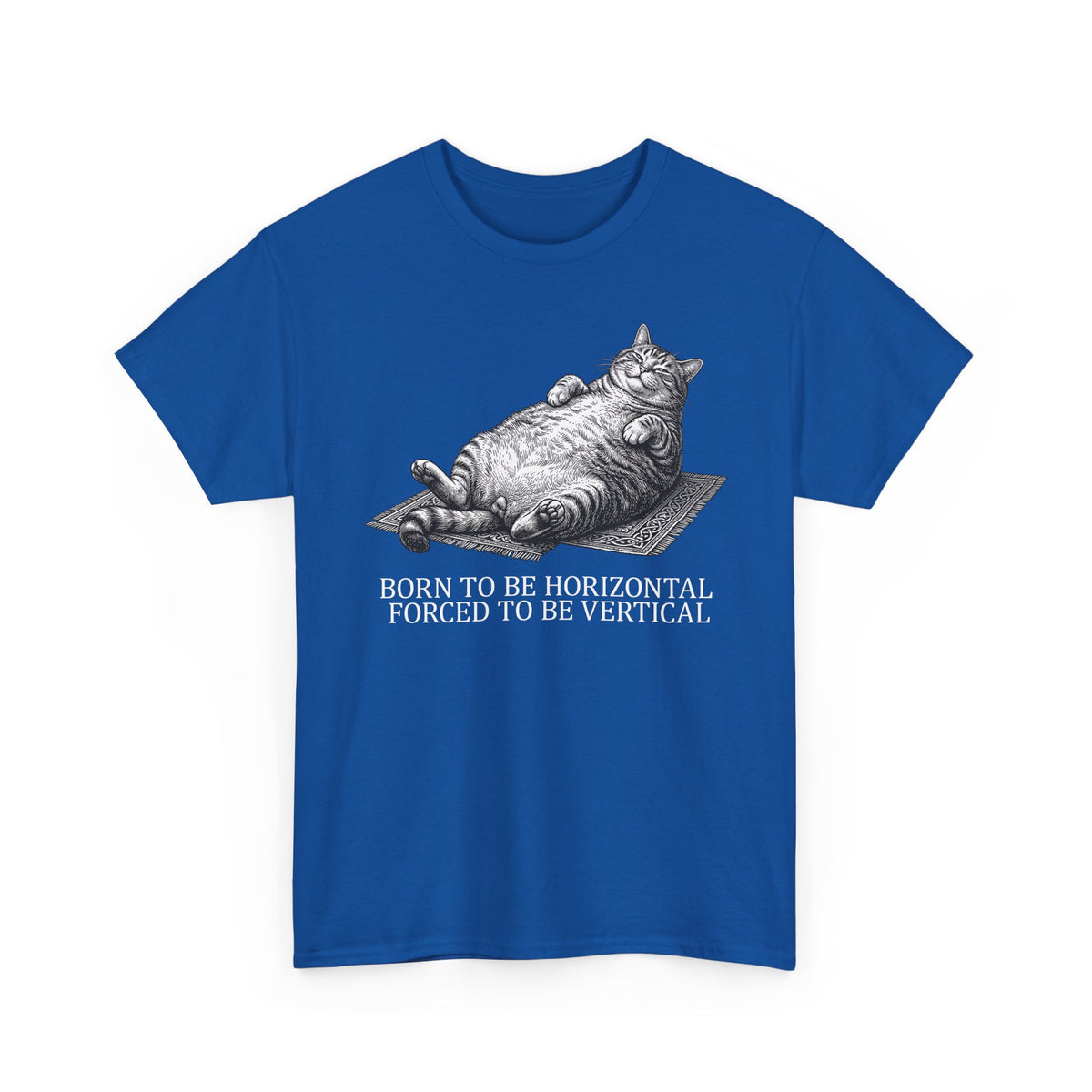 Born to Be Horizontal Fat Cat T-Shirt — Funny Lazy Cat Tee