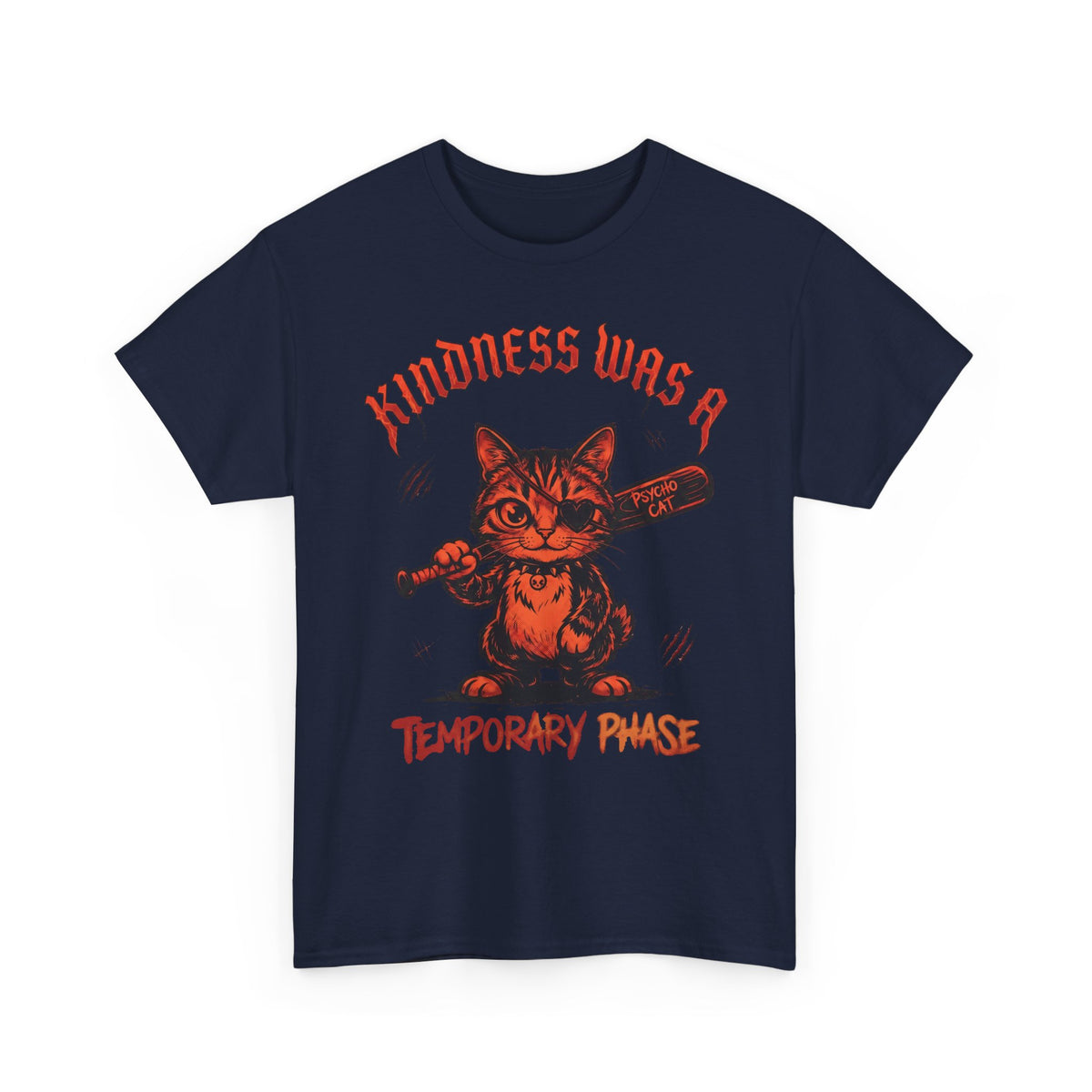 Kindness Was A Temporary Phase T-Shirt — Funny Psycho Cat Baseball Bat Tee