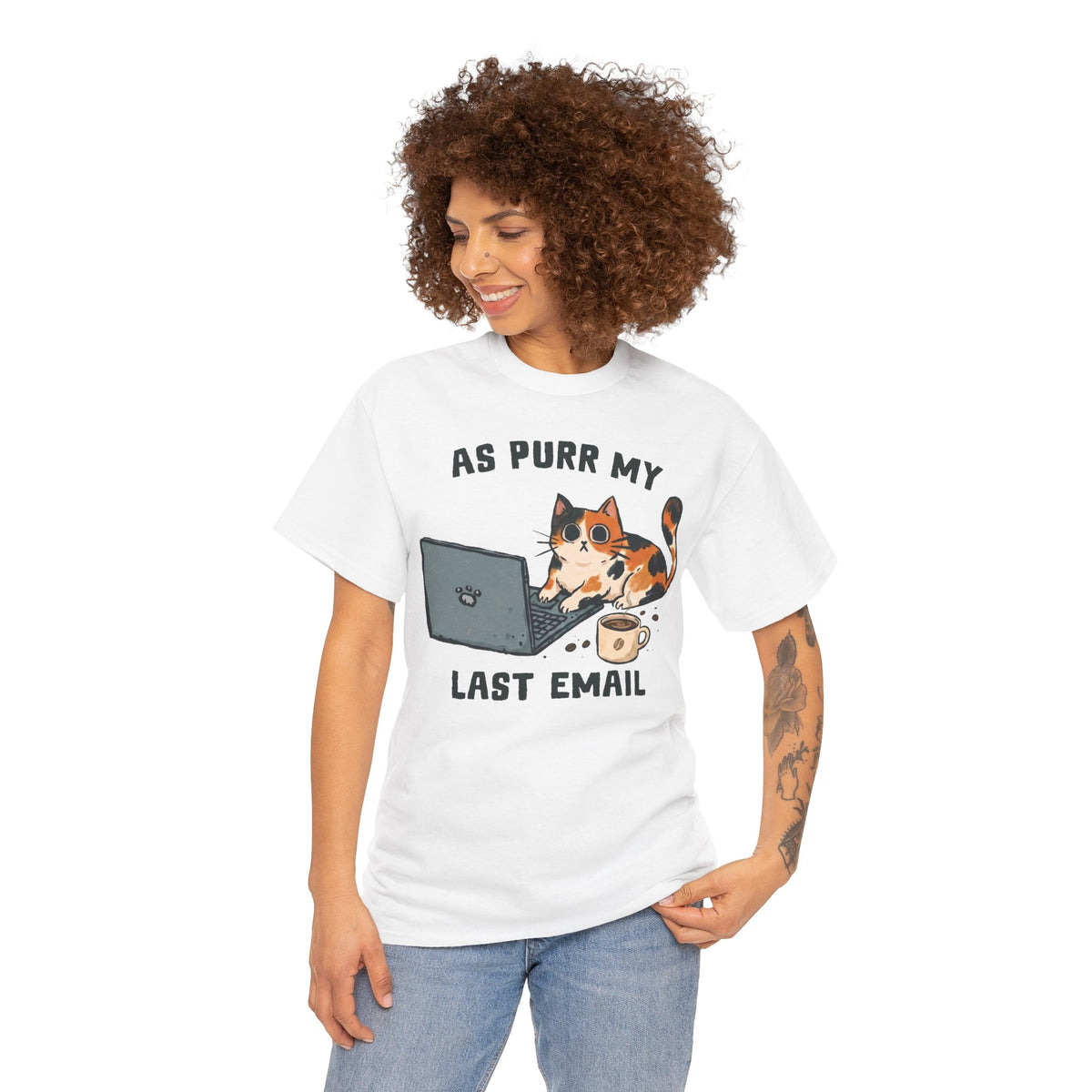 As Purr My Last Email T-Shirt — Funny Office Humor Calico Cat Tee