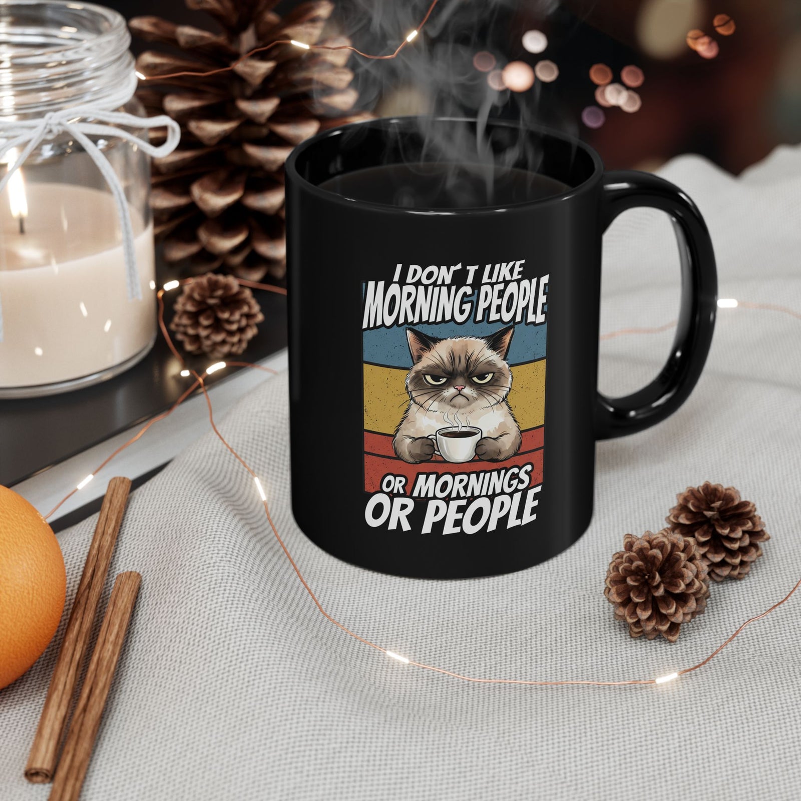 I Don't Like Morning People Or Mornings Or People Black Mug — Funny Grumpy Cat Coffee Mug