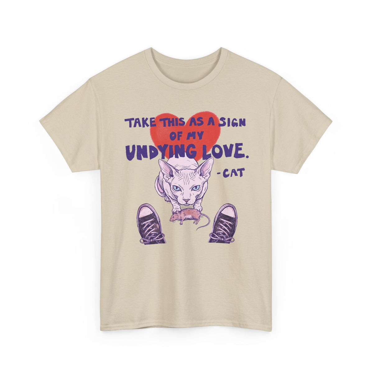 Cat Love Graphic Tee — “Take This as a Sign of My Undying Love”