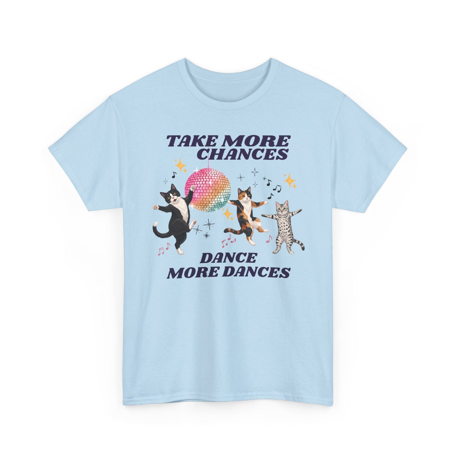 Take More Chances Dance More Dances T-Shirt — Funny Dancing Cats Disco Tee