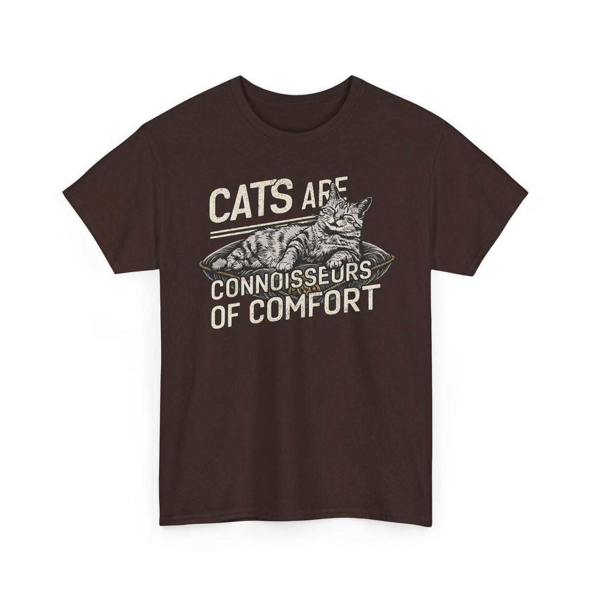 Cats Are Connoisseurs of Comfort T-Shirt