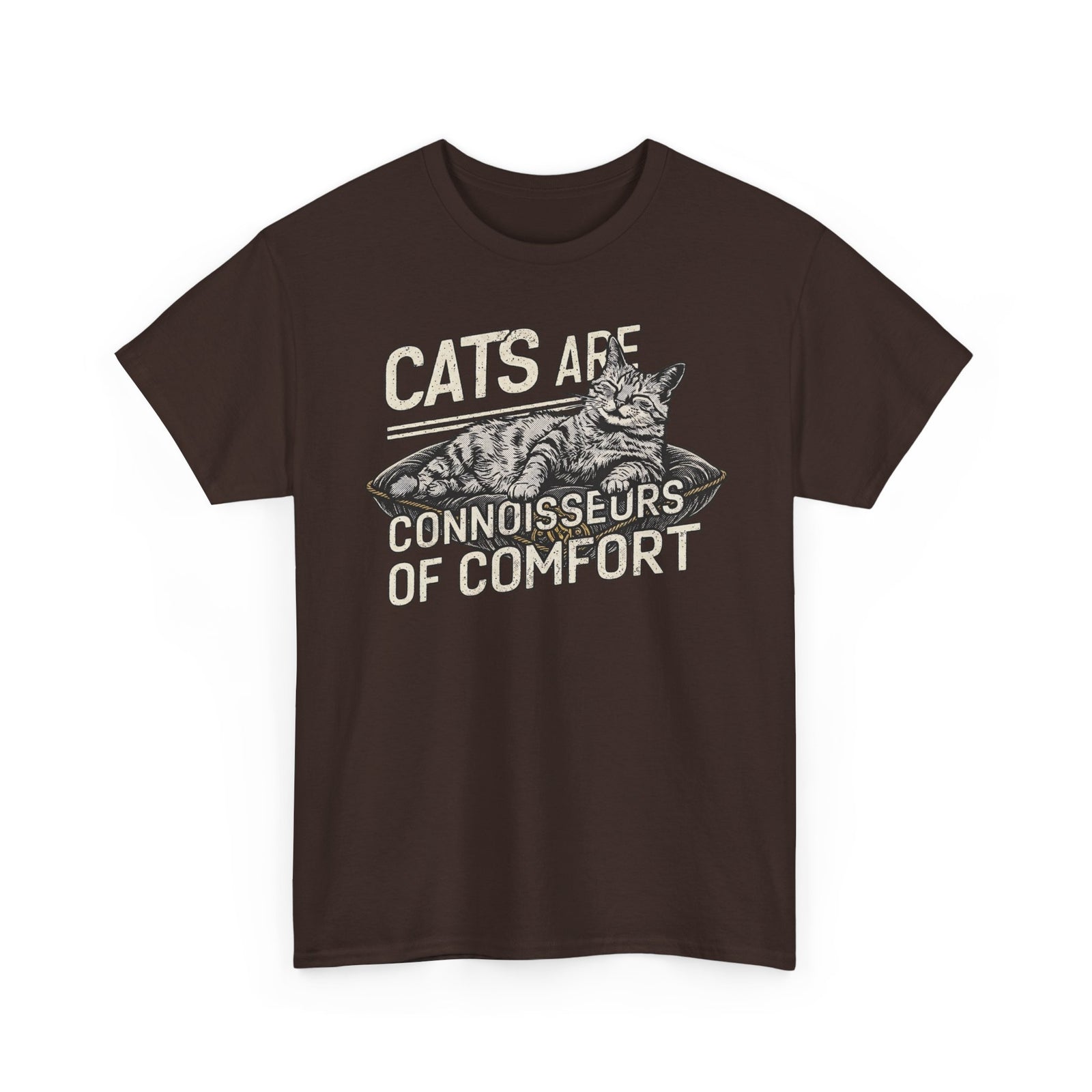 Cats Are Connoisseurs of Comfort T-Shirt