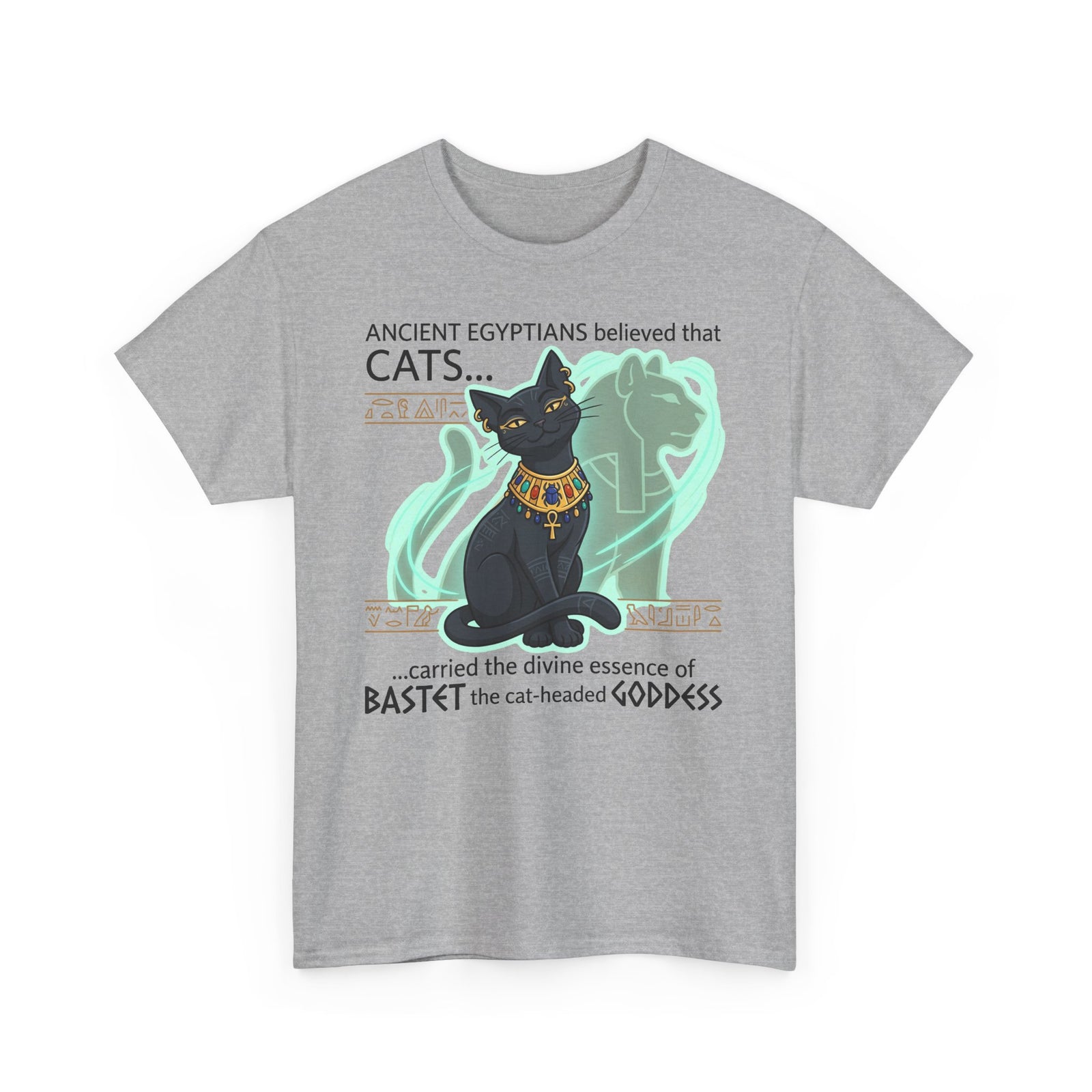 Ancient Egyptian Cat Tee — "Cats... carried the divine essence of Bastet"