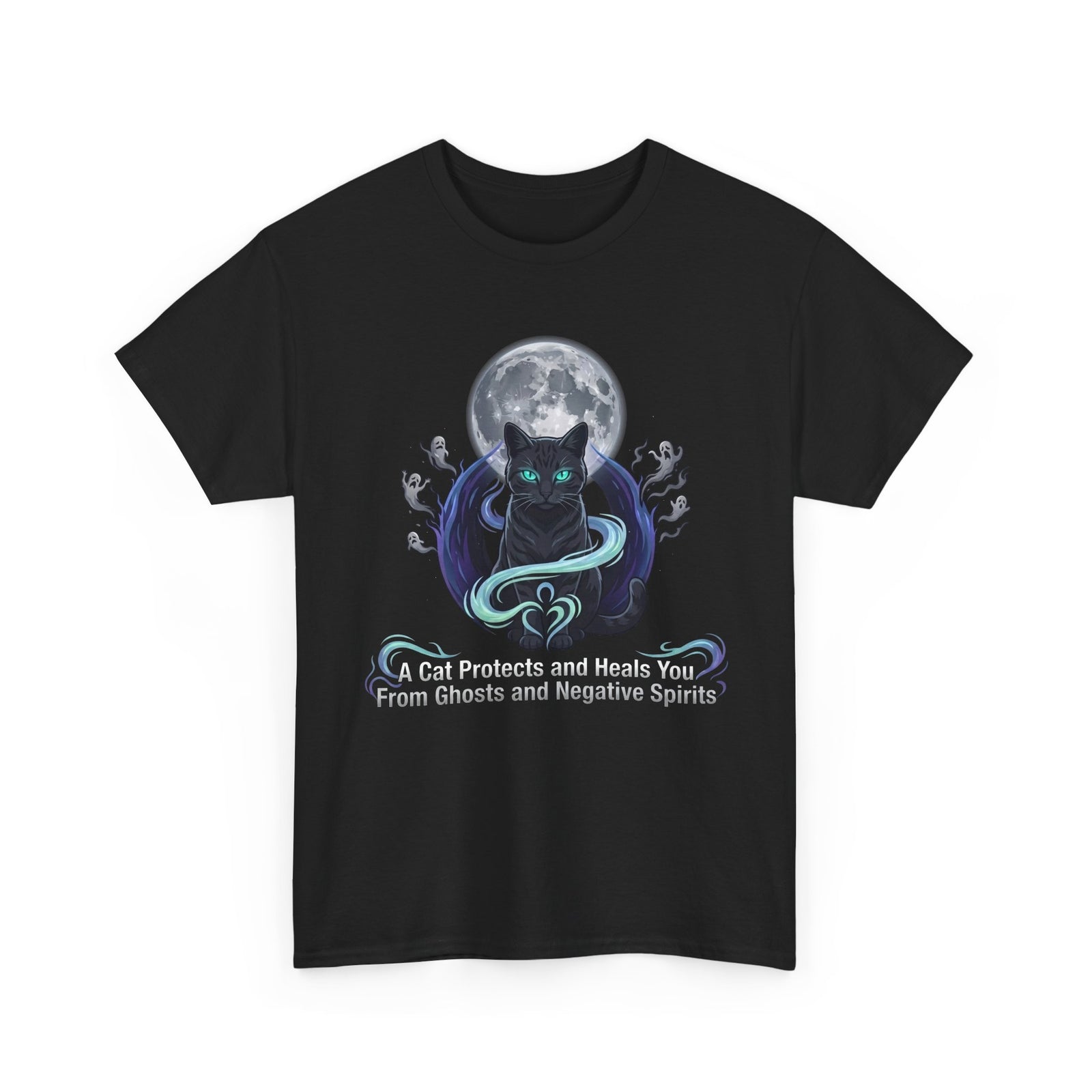 Protective Cat Tee — "A Cat Protects and Heals You From Ghosts and Negative Spirits"