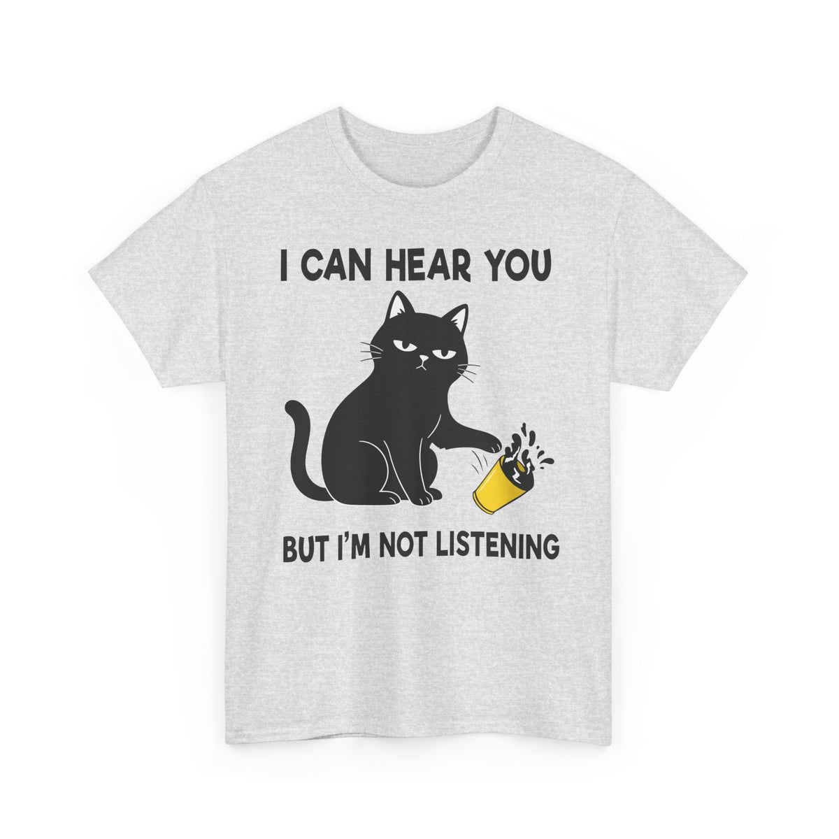I Can Hear You But I'm Not Listening Funny Cat T-Shirt - Sarcastic Cat Lover Gift