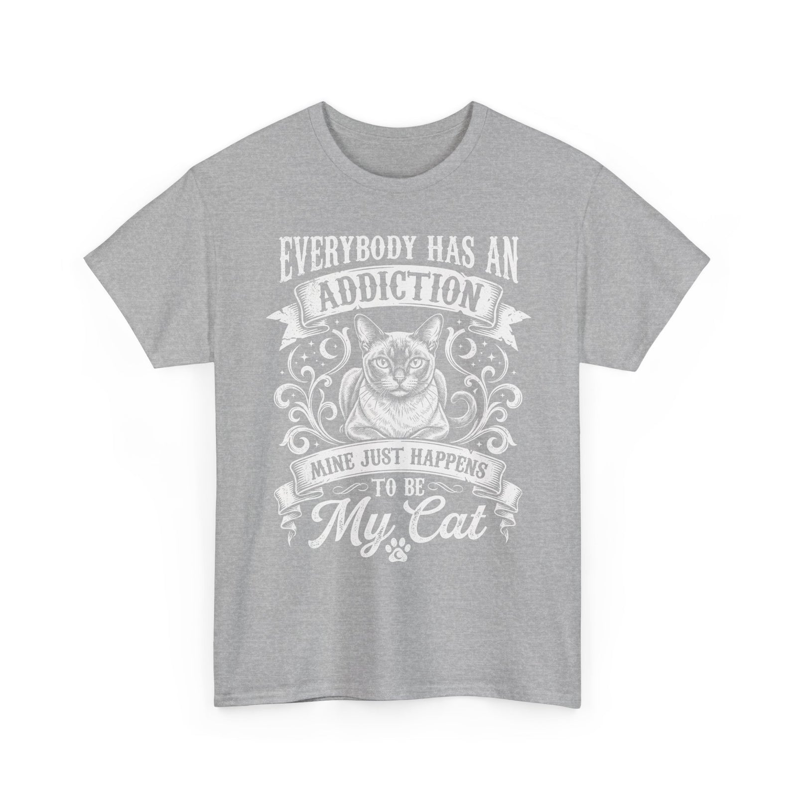 Cat Lover T-Shirt — "Everybody Has an Addiction, Mine Just Happens to Be My Cat" Graphic Tee