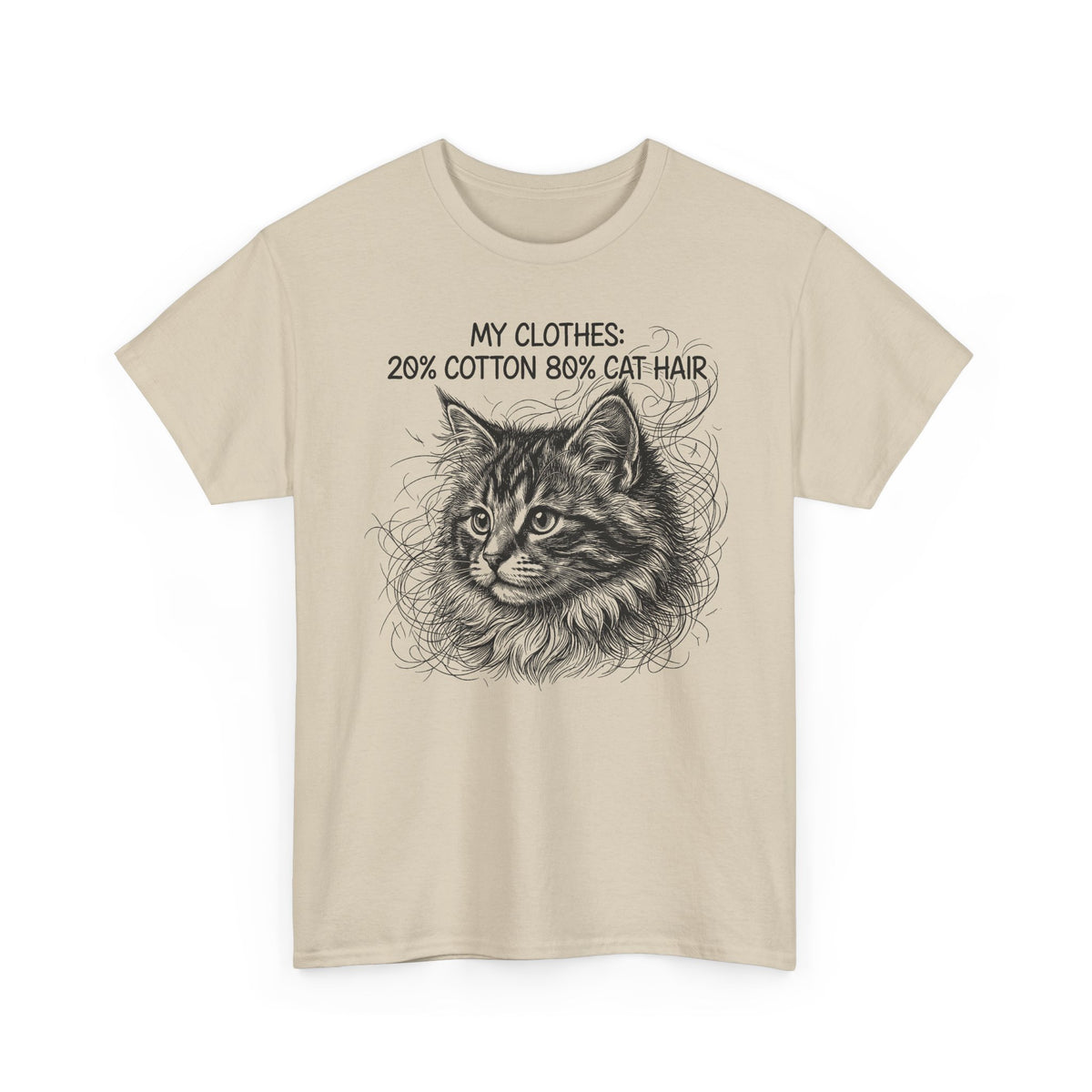 Cat Hair Tee — "My Clothes: 20% Cotton 80% Cat Hair" Graphic T-Shirt