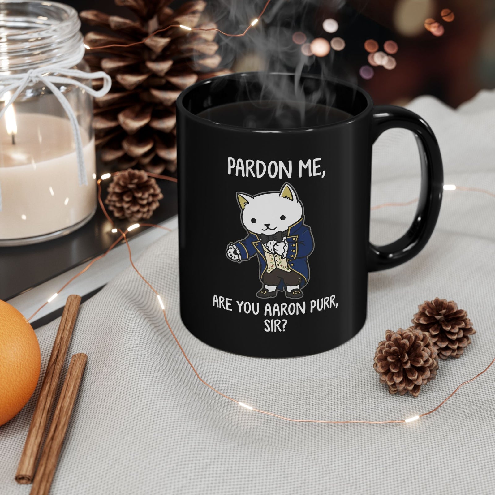 Pardon Me Are You Aaron Purr Cat Black Mug — Funny Cat Quote Mug
